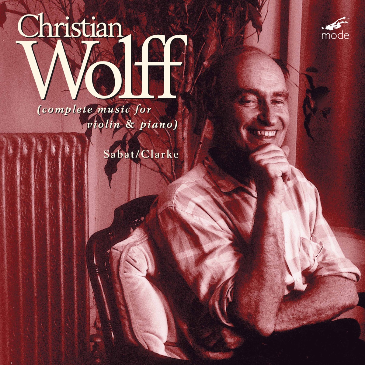 Wolff: Complete Music for Violin & Piano by Marc Sabat & Stephen Clarke album cover