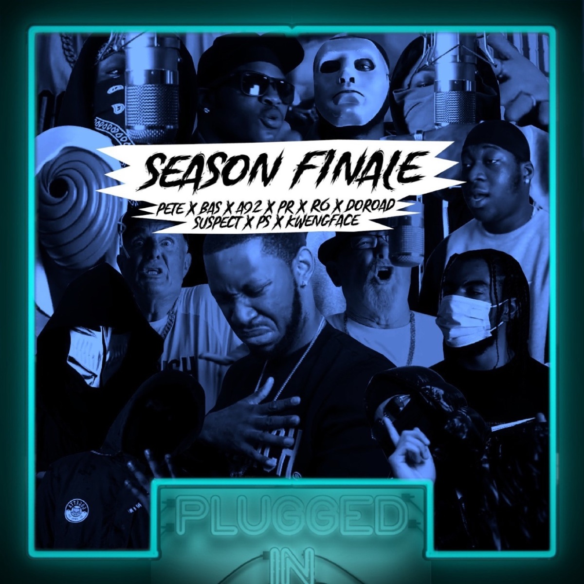 Season Finale: Pete x Bas x A92 x PR x R6 x DoRoad x Suspect x PS x Kwengface x Fumez The Engineer - Plugged In (feat. Pete & Bas, PR SAD, DoRoad, R6, Suspect & PS) - Single by Fumez The Engineer, Kwengface & A92 album cover
