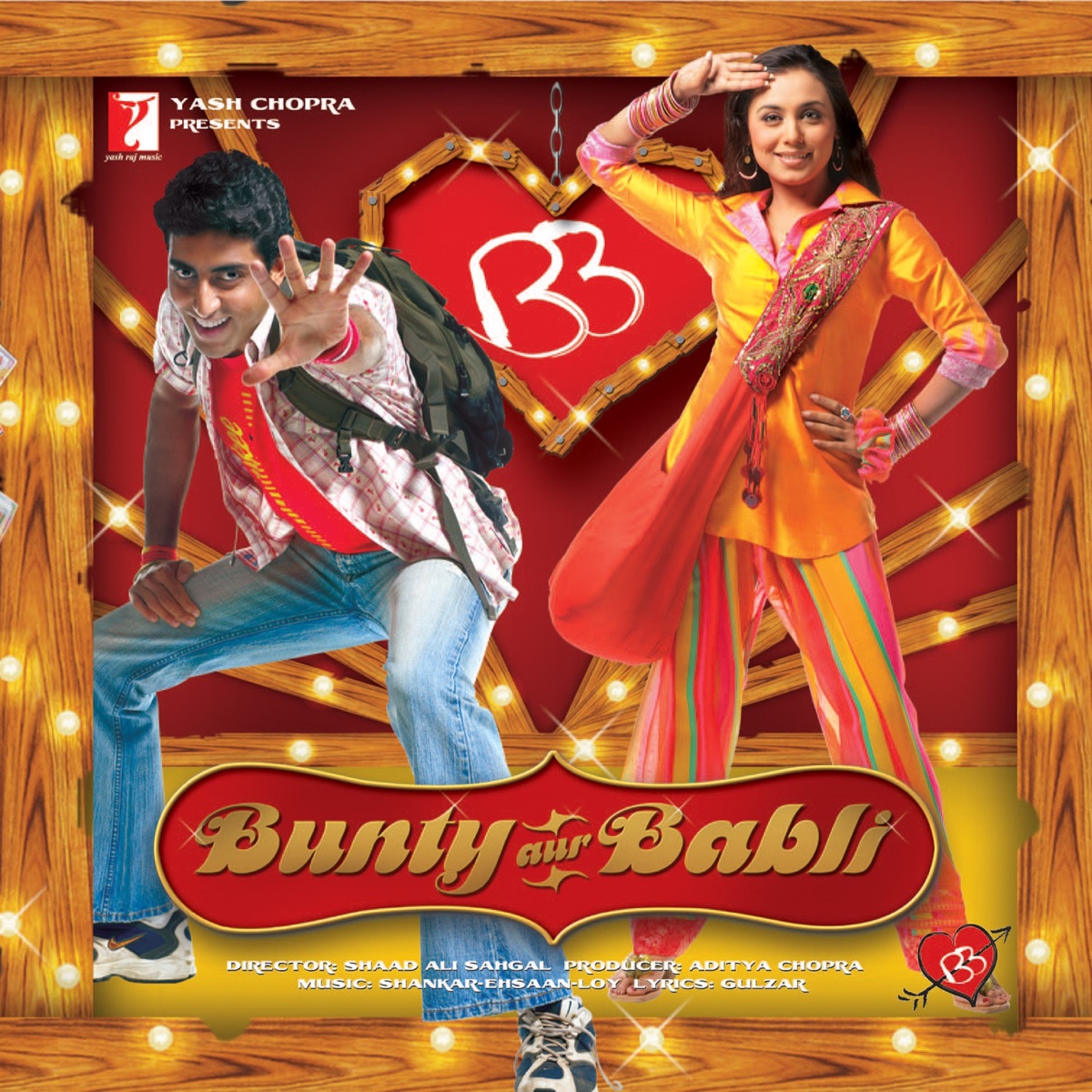 Bunty Aur Babli (Original Motion Picture Soundtrack) by Shankar Ehsaan Loy & Gulzar album cover
