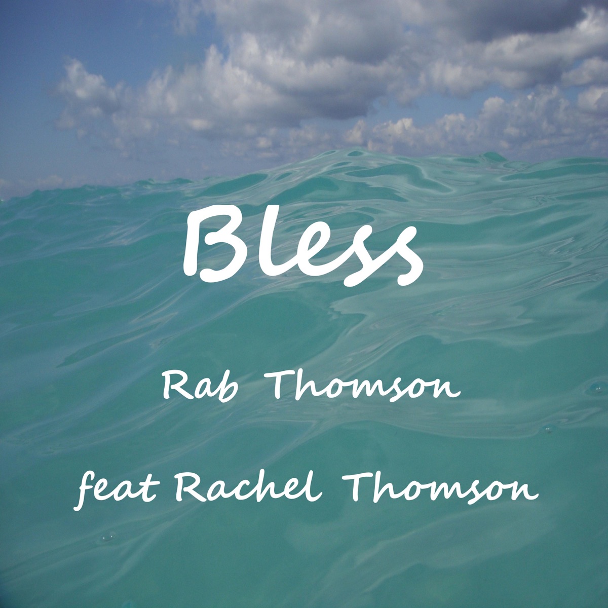 Bless (feat. Rachel Thomson) - Single by Rab Thomson album cover