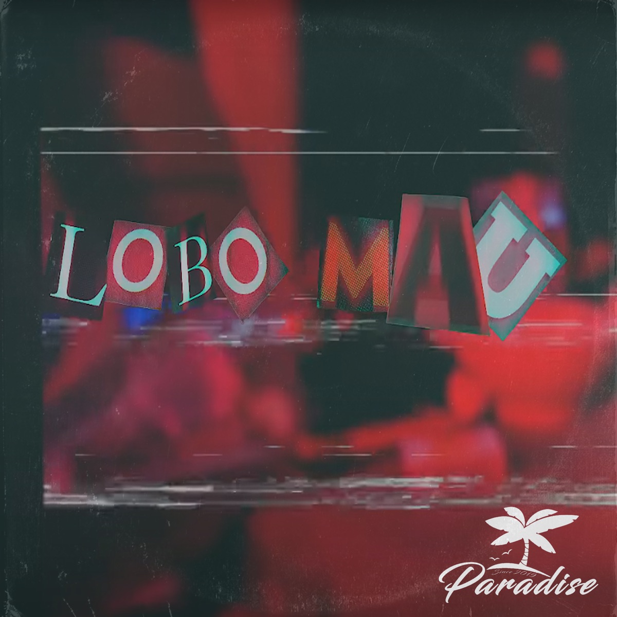 Lobo Mau - Single by Paradise gang, 77, Pai da Fac, Cave & Obarberin7 album cover