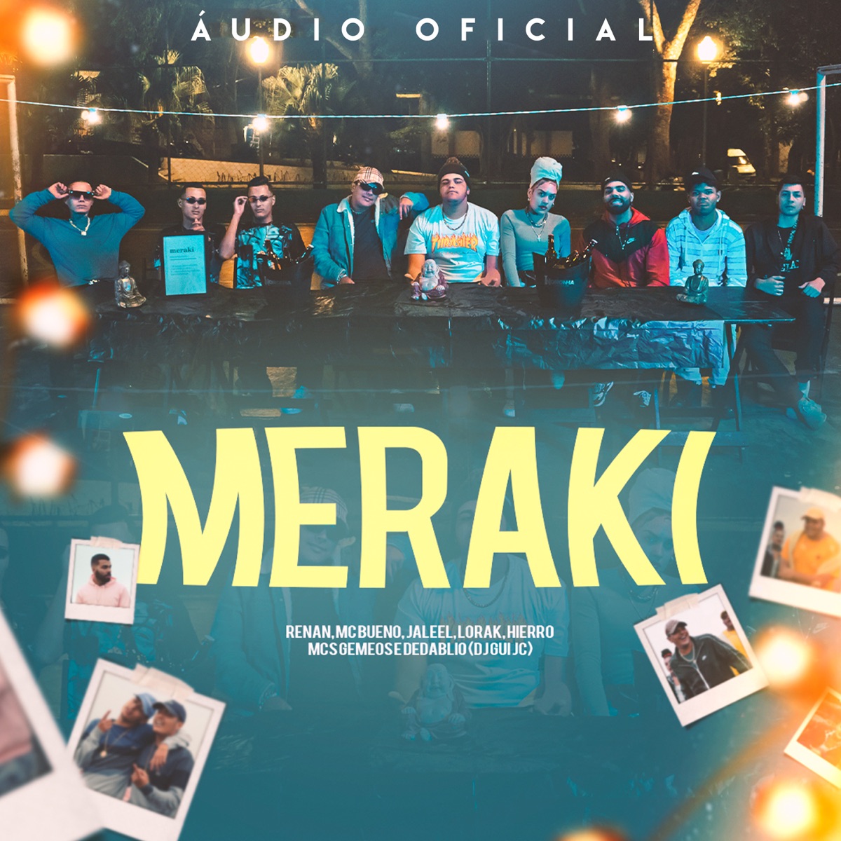 Meraki (feat. Renan, MC Bueno, Jaleel A, Lorak, Mc's Gemêos, Hierro, Dedablio & DJ Gui JC) - Single by Meraki Music TV album cover
