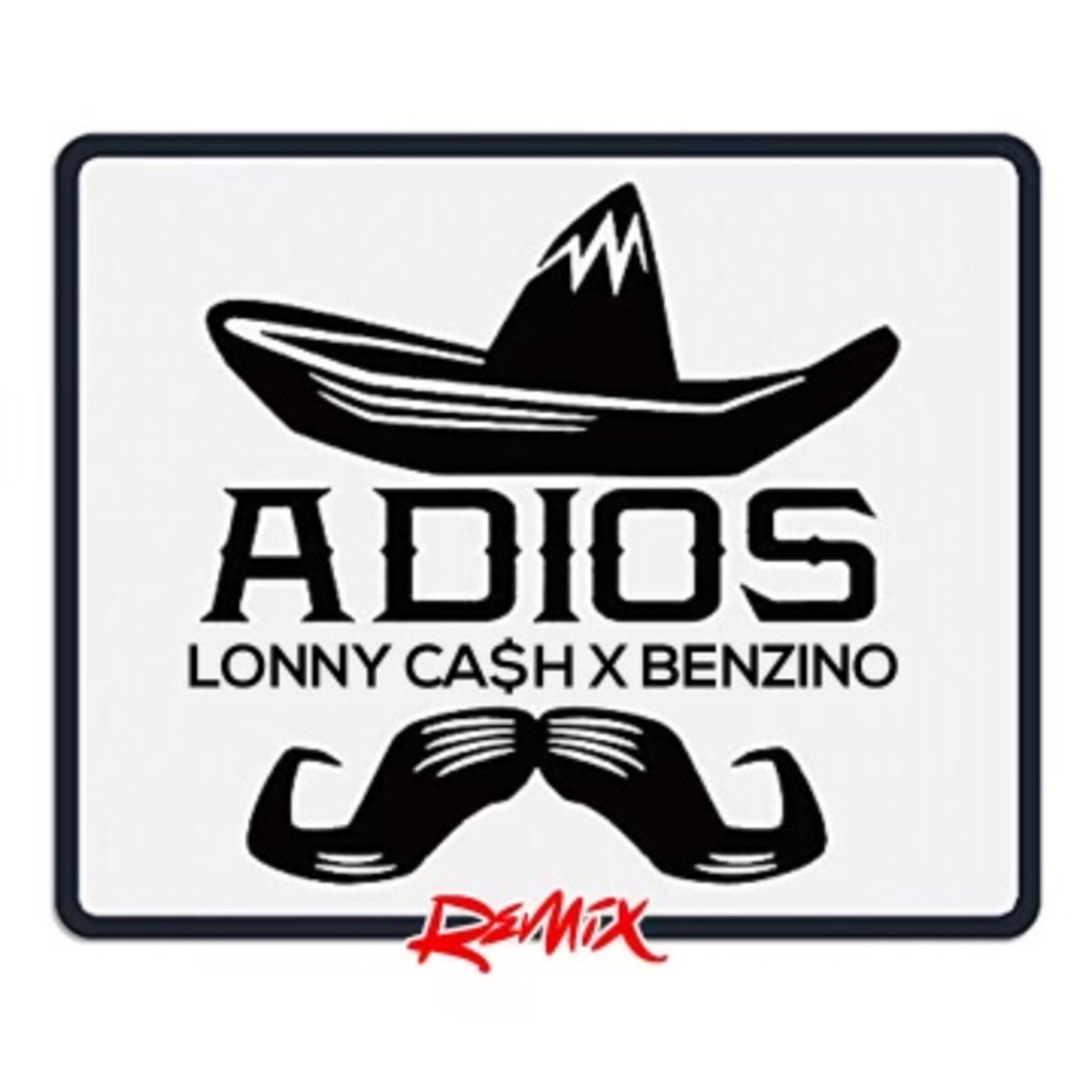 Adios (feat. Benzino) [Remix] [Remix] - Single by Lonny Cash album cover