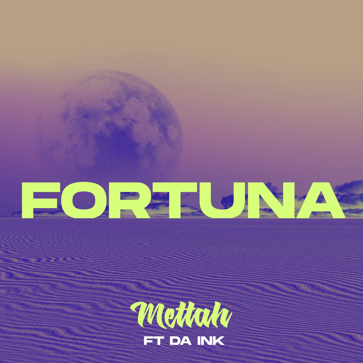 Fortuna (feat. Da Ink) - Single by Mettah album cover