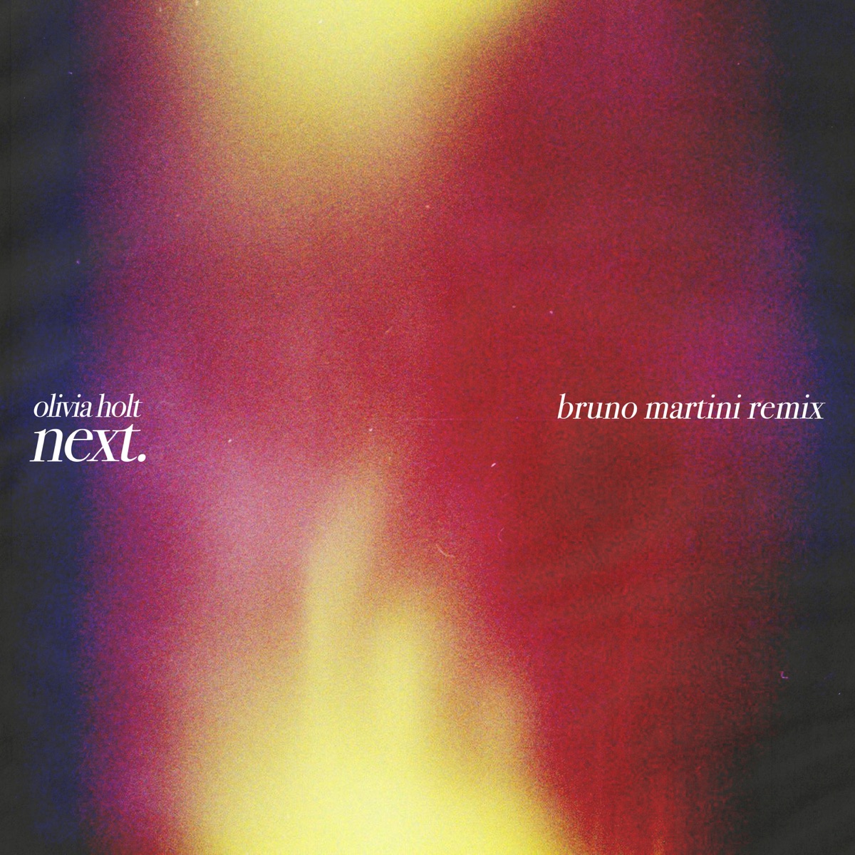Next (Bruno Martini Remix) - Single by Olivia Holt & Bruno Martini album cover