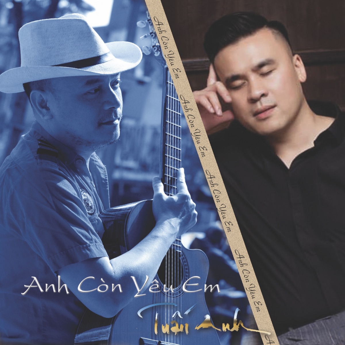 Anh Còn Yêu Em by Phương Phạm Guitarist & Tuấn Anh album cover