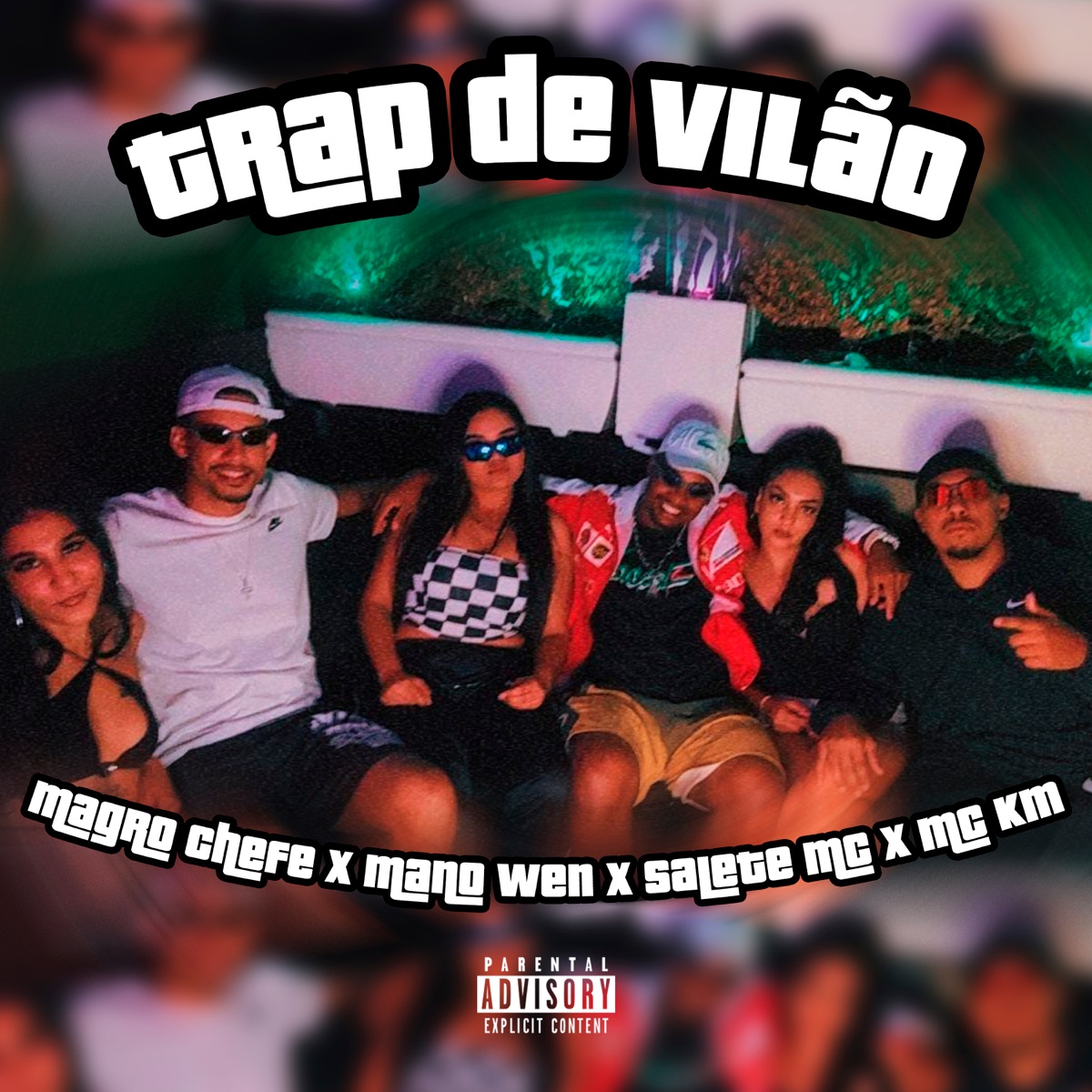 Trap de Vilão - Single by Magro Chefe, Mano Wen, Salete MC & mc km album cover