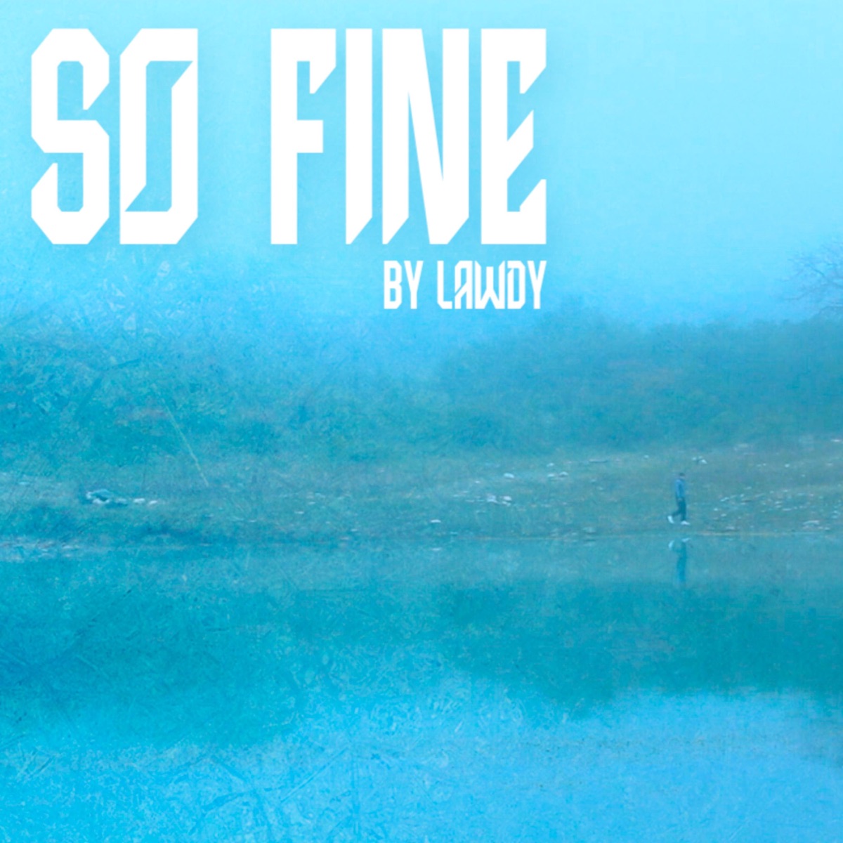 So Fine - Single by Lawdy album cover