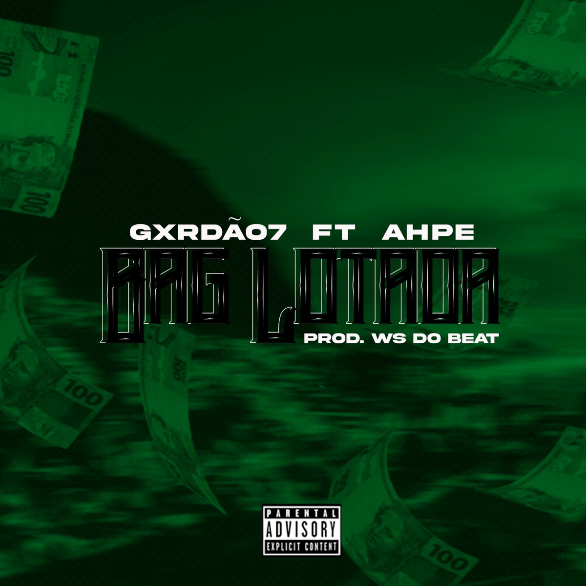 Bag Lotada (feat. Ahpe) - Single by GXRDÃO7 album cover