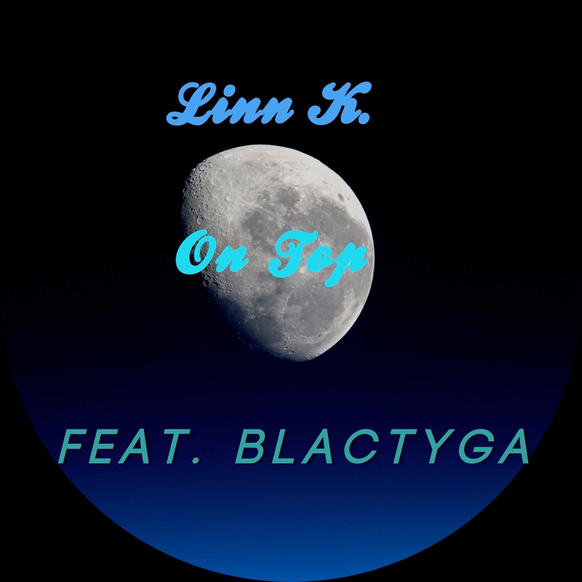 On Top (feat. BlacTyga) - Single by Linn K. album cover