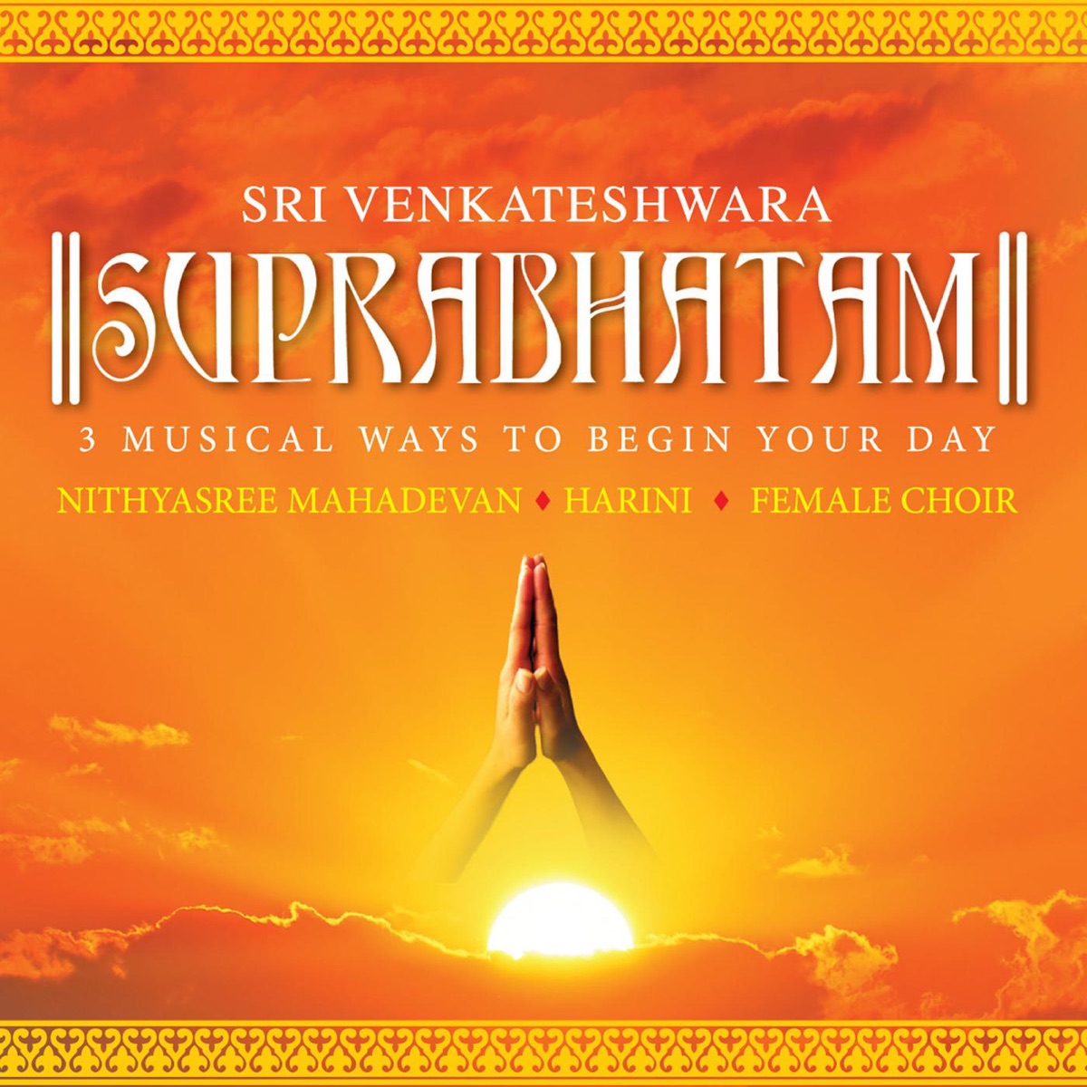 Sri Venkateshwara Suprabhatam by Harini, Nithyasree Mahadevan & Participants of South India Female Choir album cover