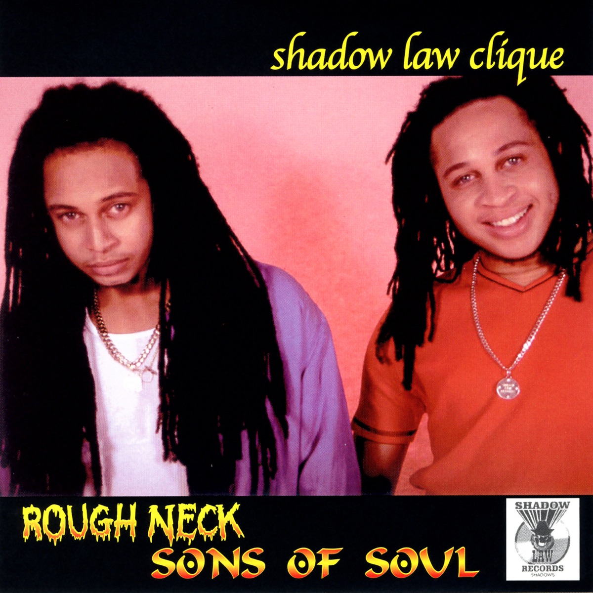 Rough Neck Sons of Soul by Shadow Law Clique album cover
