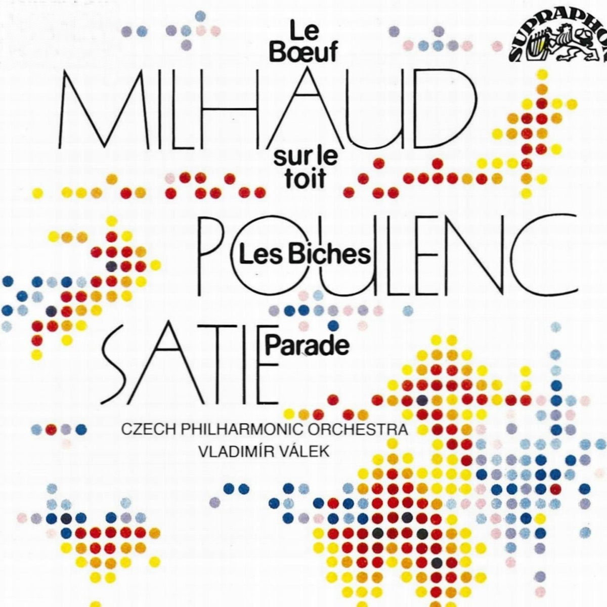 Satie: Parade - Poulenc: Les biches - Milhaud: Le boeuf sur le toit by Vladimír Válek & Czech Philharmonic album cover