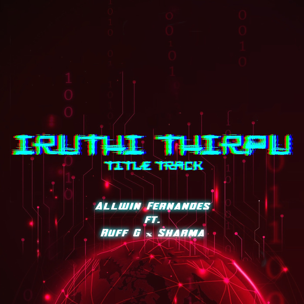 Iruthi Thirpu (feat. Sharma & Ruff G) - Single by Allwin Fernandes album cover