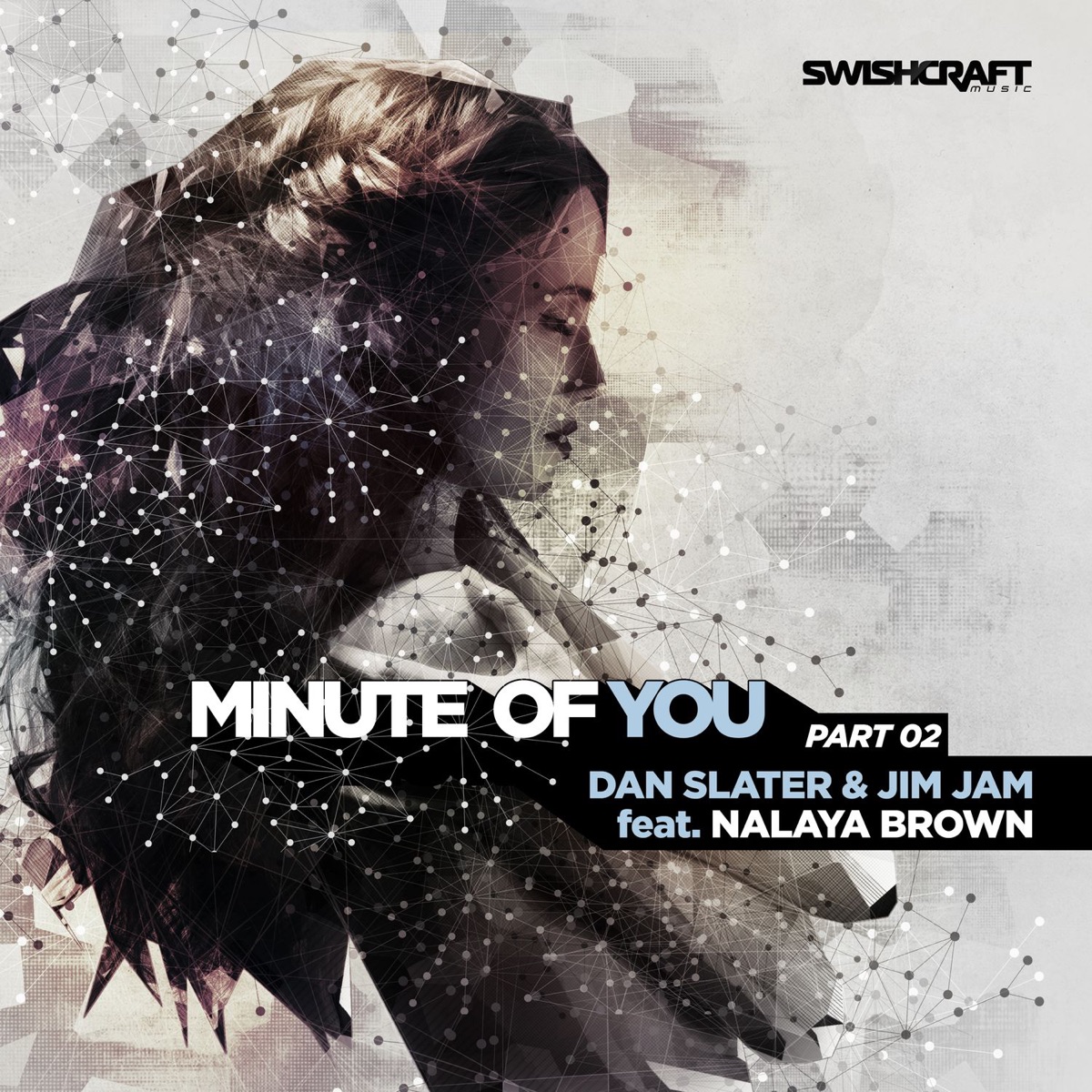 Minute of You (Ft. Nalaya Brown) [Part Two] by Dan Slater & Jimjam album cover