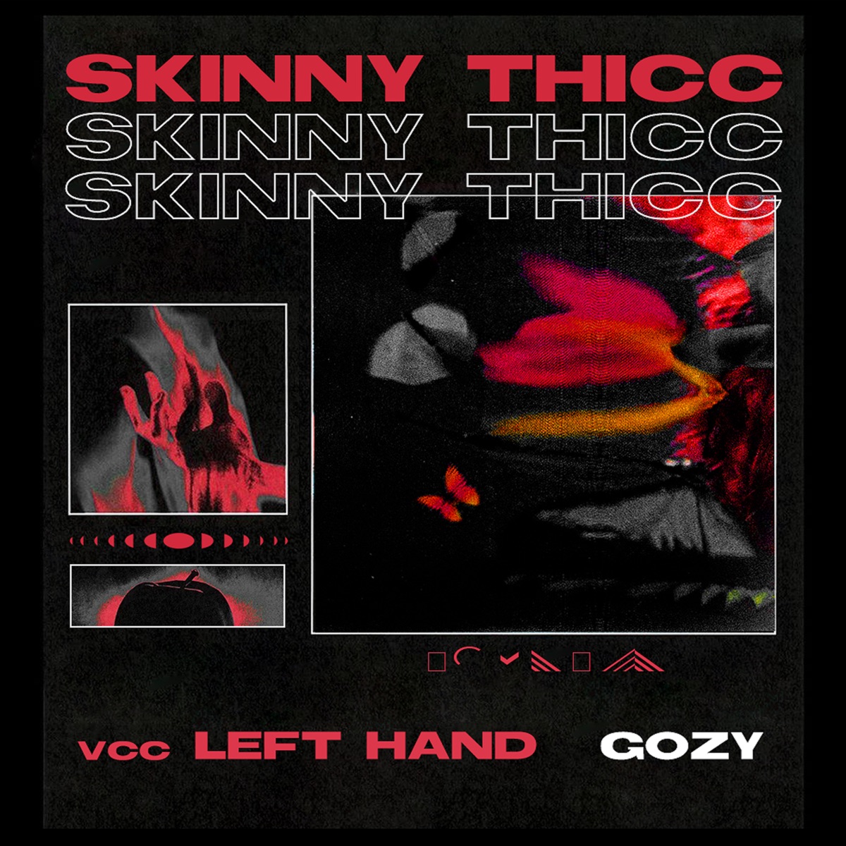 Skinny Thicc - Single by Gozy & VCC Left Hand album cover