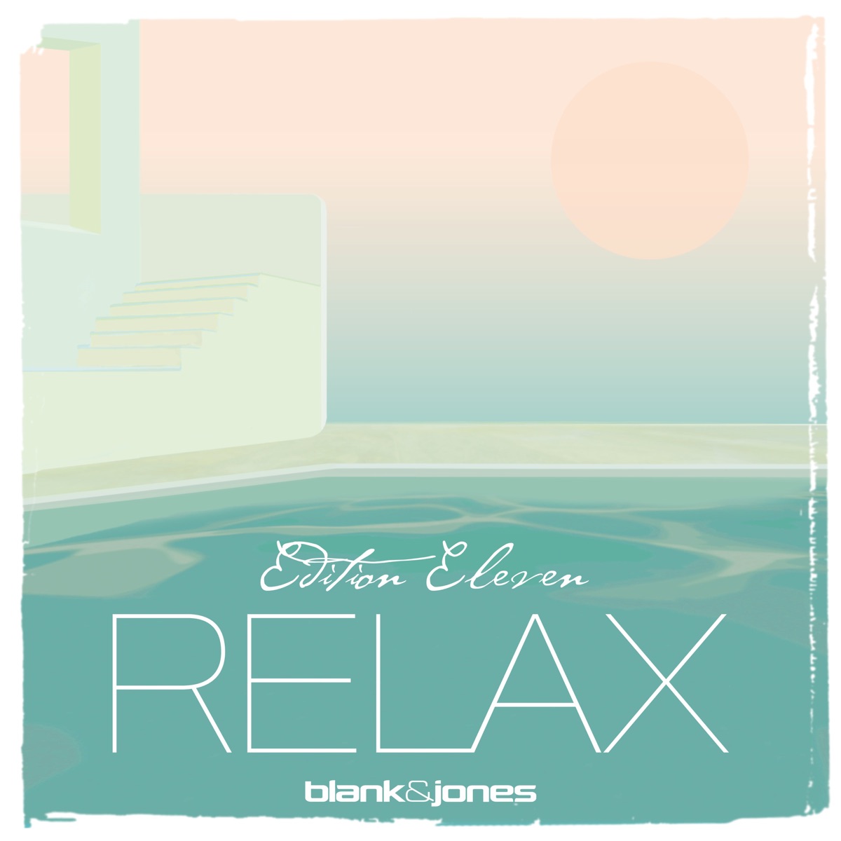Relax Edition 11 by Blank & Jones album cover