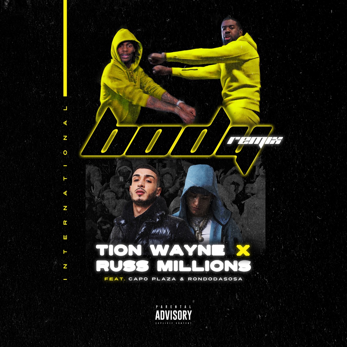 Body (feat. Capo Plaza & Rondodasosa) [Remix] - Single by Tion Wayne & Russ Millions album cover