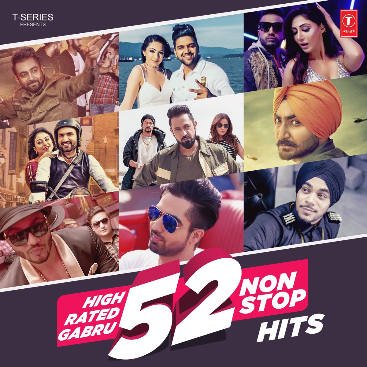 High Rated Gabru 52 Non Stop Hits by Aarsh Benipal, Alfaaz, Ali Quli Mirza, Arjun, Arsh Maini, Bohemia, Deep Money, Dilbagh Singh, Divya Bhatt, Sukhbir, Geeta Zaildar, Gippy Grewal, Goldboy, Gupz Sehra, Guru Randhawa, Harjit Harman, Harrdy Sandhu, Harshdeep Kaur, Harsimran, Jasmine Sandlas, Jordan Sandhu, JSL Singh, Mandy Birgi & Birgi Veerz album cover