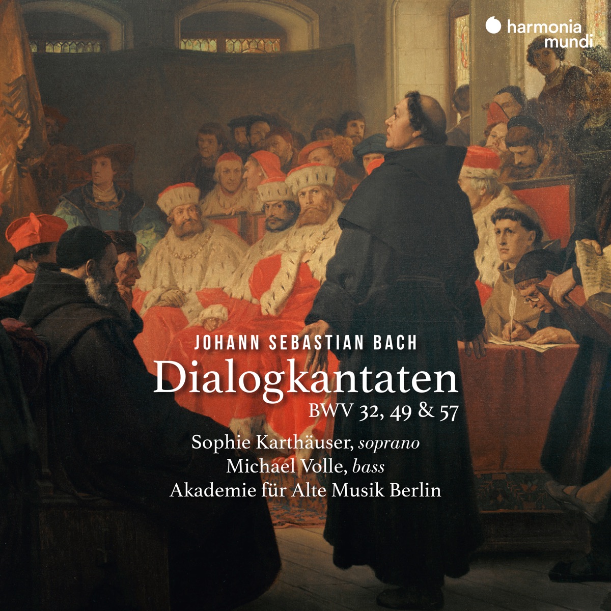 Bach: Dialogkantaten, BWV 32, 49 & 57 by Raphael Alpermann, Michael Volle, Sophie Karthäuser & Akademie für Alte Musik Berlin album cover