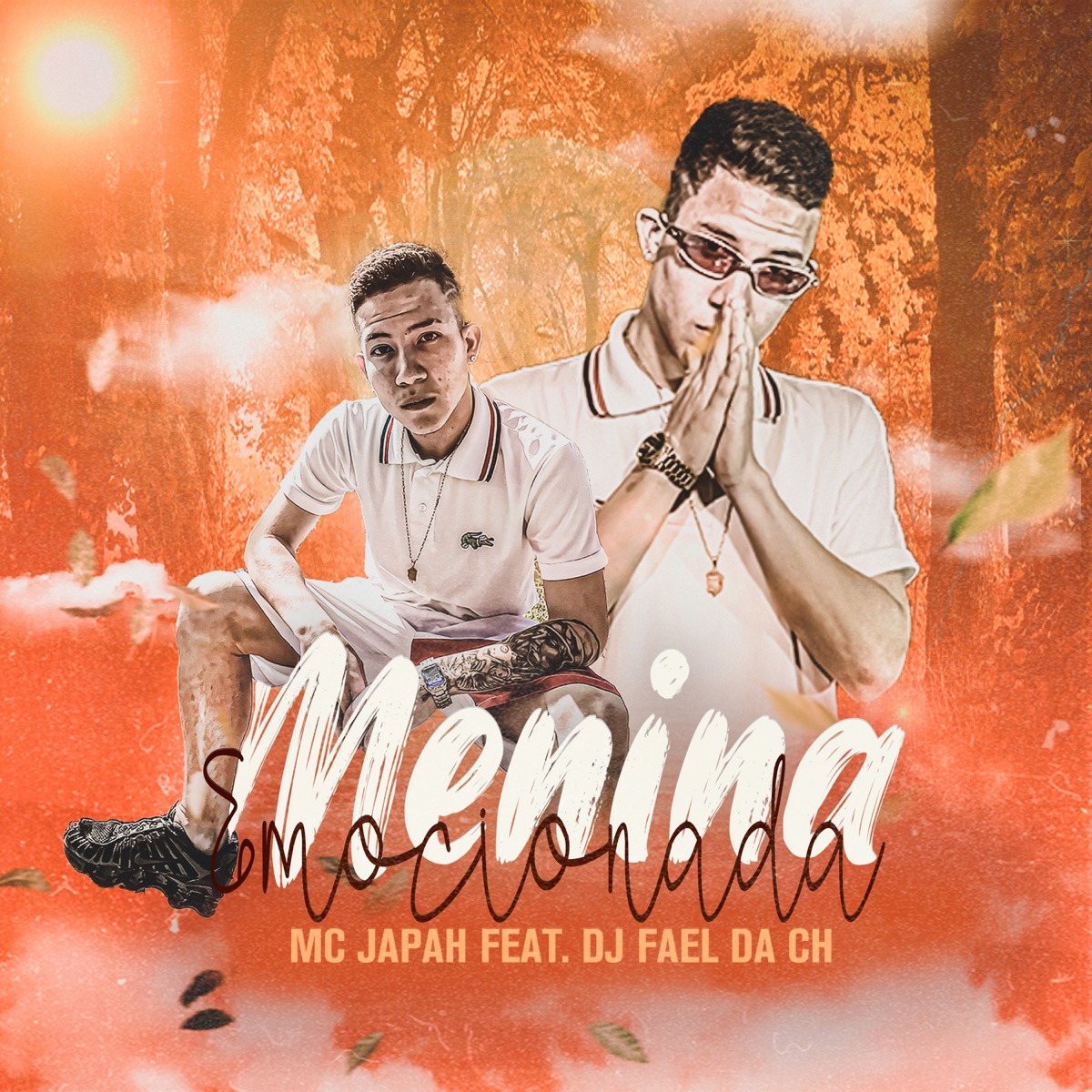 Menina Emocionada (feat. Dj fael da ch) - Single by MC japah album cover