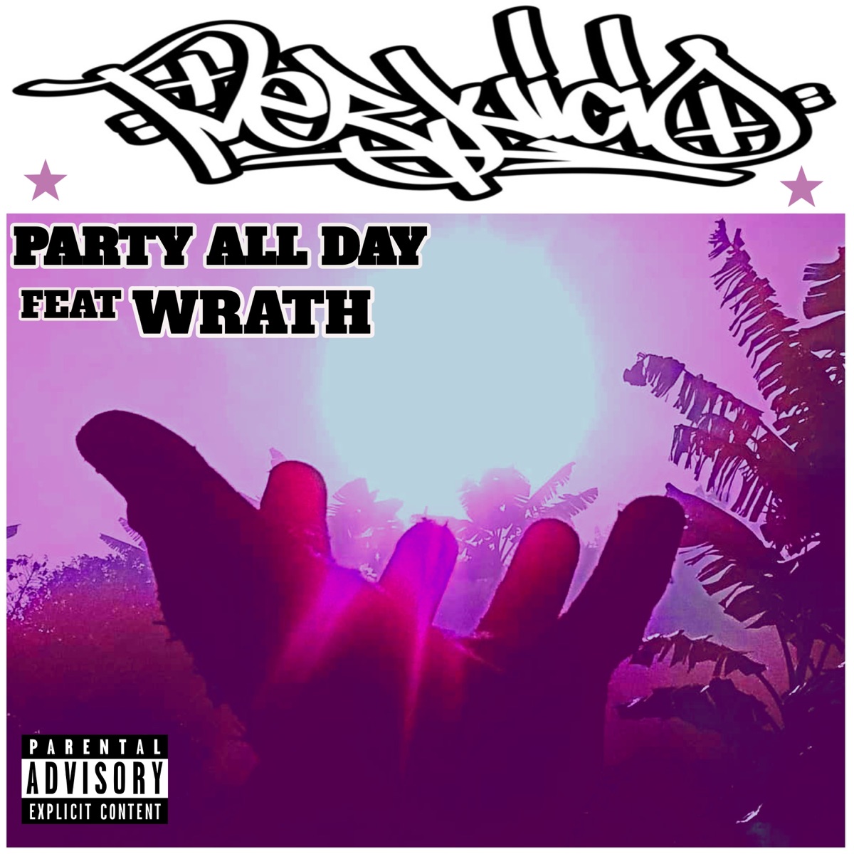 Party All Day (feat. Wrath) - Single by Perjuicio album cover