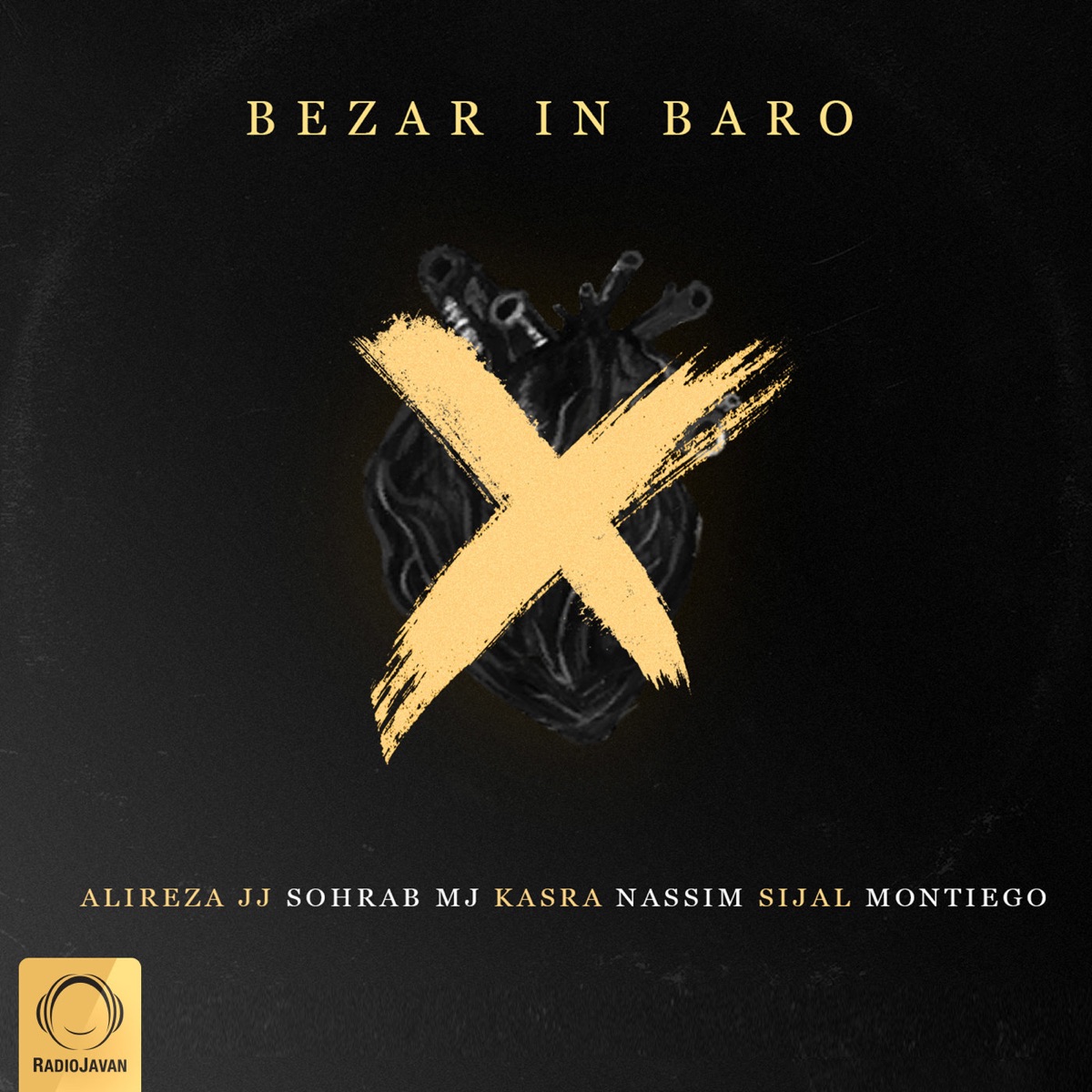 Bezar In Baro - Single by Sohrab MJ, Montiego, Sijal & Alireza JJ album cover