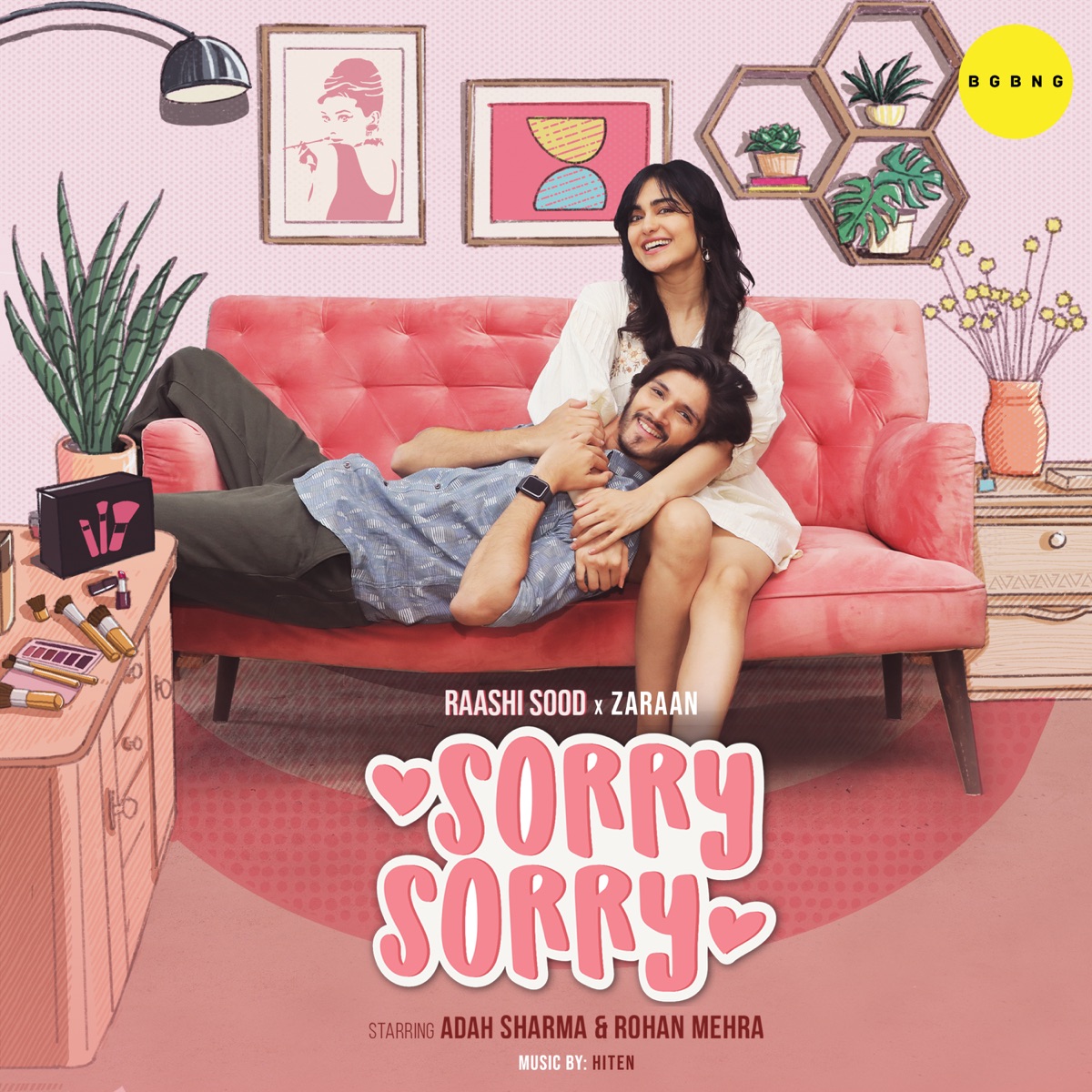 Sorry Sorry - Single by Raashi Sood & Zaraan album cover