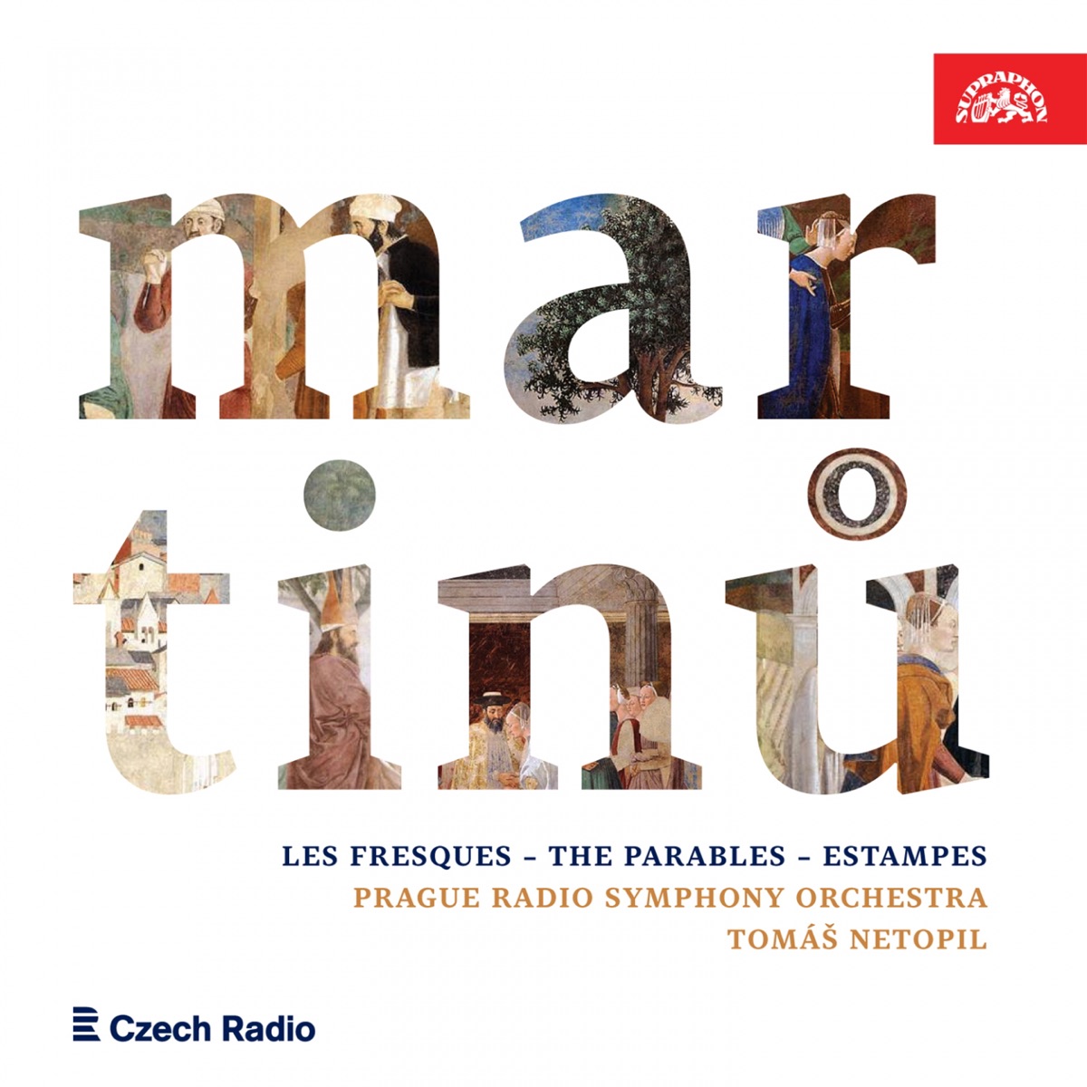 Martinů: les fresques, the parables, estampes by Prague Radio Symphony Orchestra & Tomáš Netopil album cover