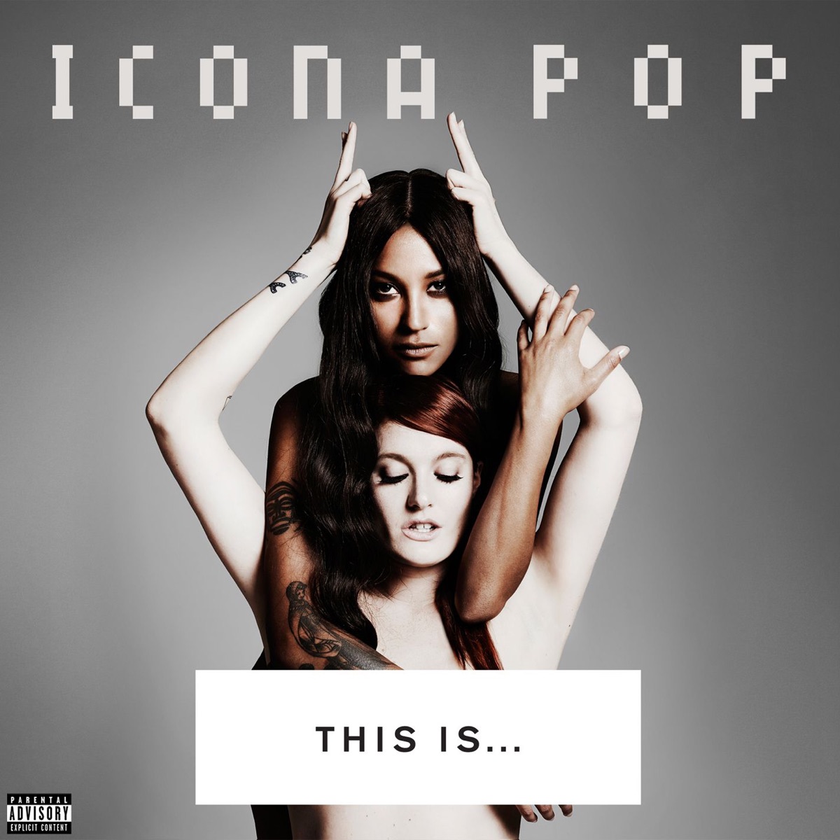 This Is... Icona Pop by Icona Pop album cover