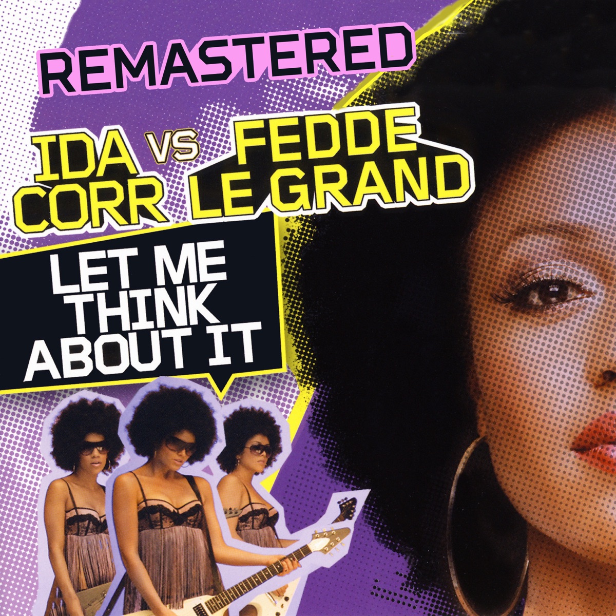 Let Me Think About It (Remastered) - Single by Ida Corr & Fedde Le Grand album cover