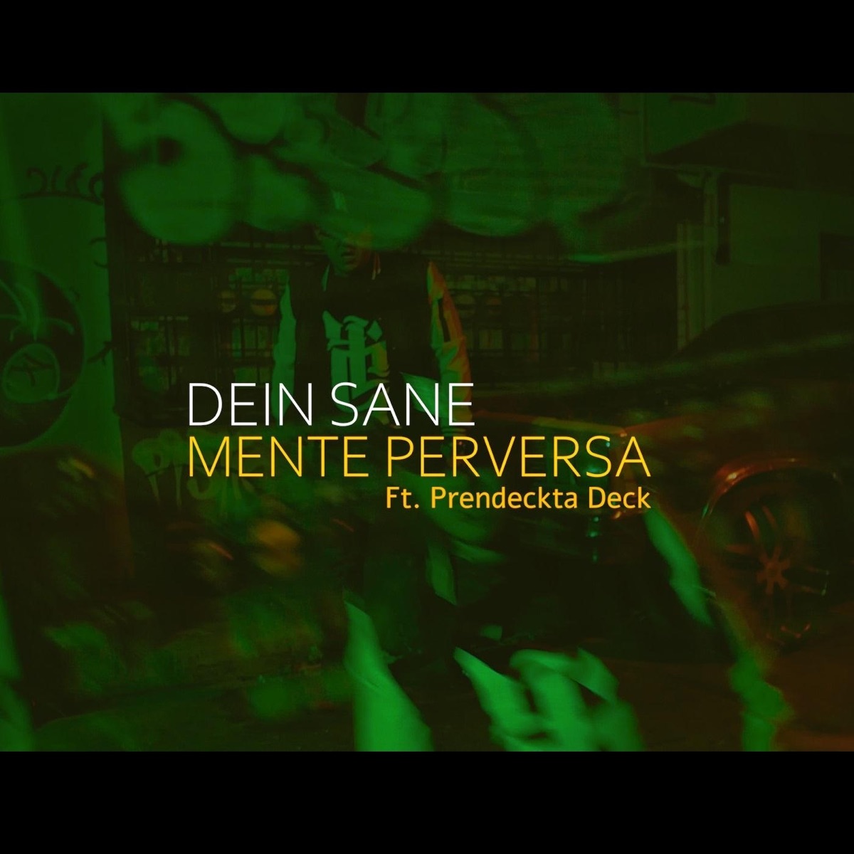 Mente Perversa (feat. Prendeckta Deck) - Single by Dein Sane album cover