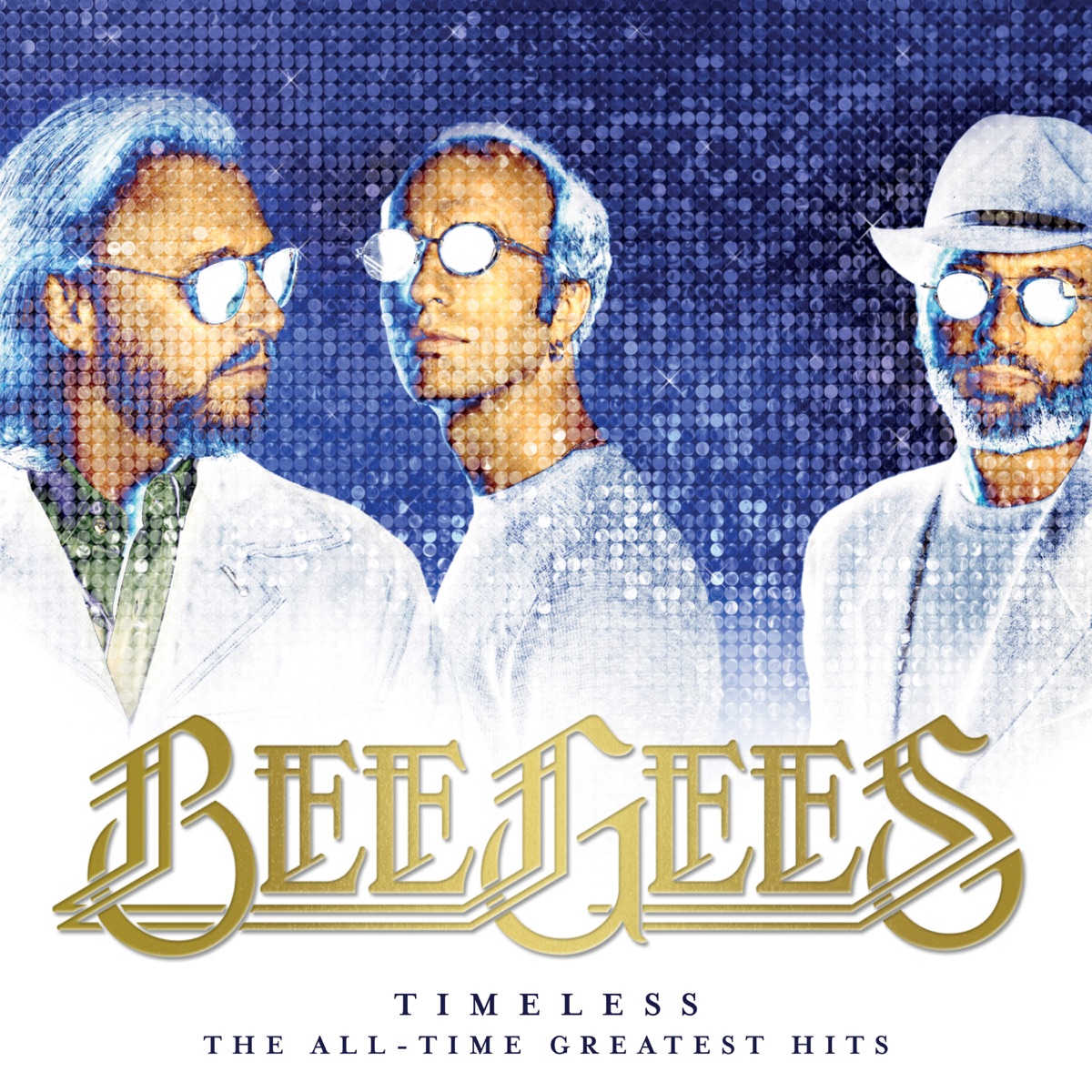 Timeless: The All-Time Greatest Hits by Bee Gees album cover