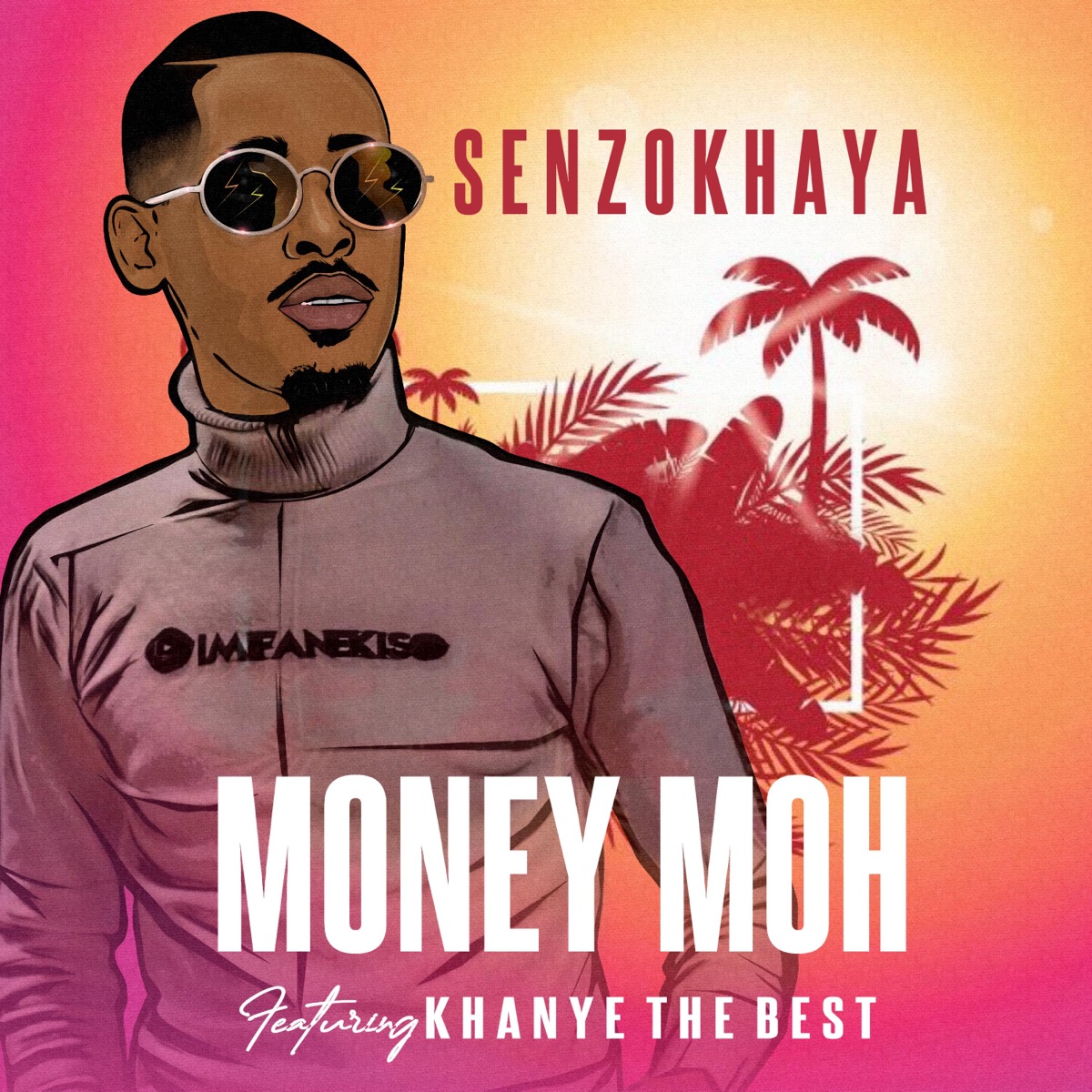 Money Moh (feat. Khanye the Best) - Single by Senzokhaya album cover