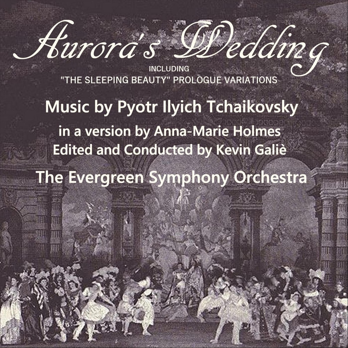 Aurora's Wedding by Evergreen Symphony Orchestra & Kevin Galiè album cover
