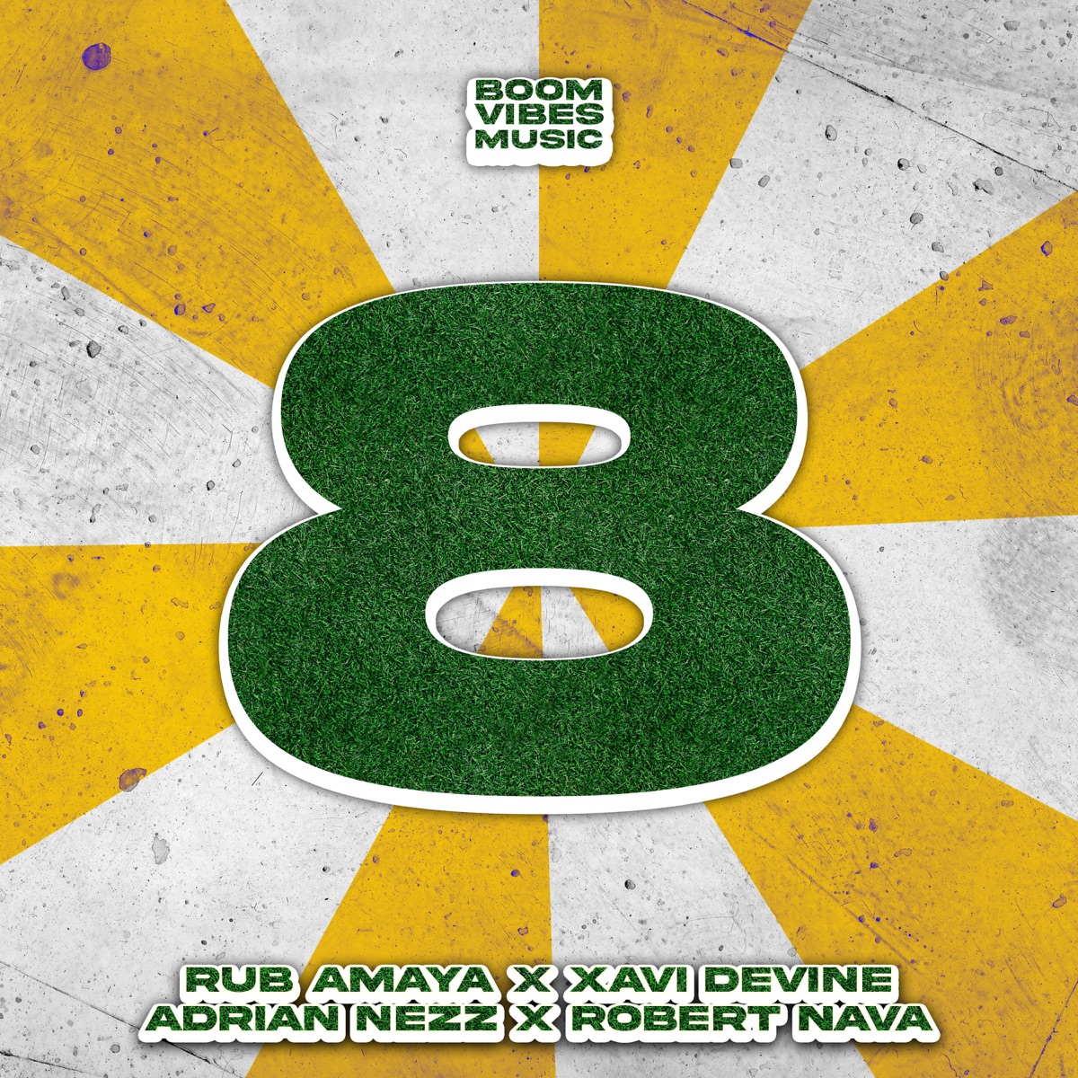 8 - Single by Rub Amaya, Xavi Devine, Adrian Nezz & Robert Nava album cover