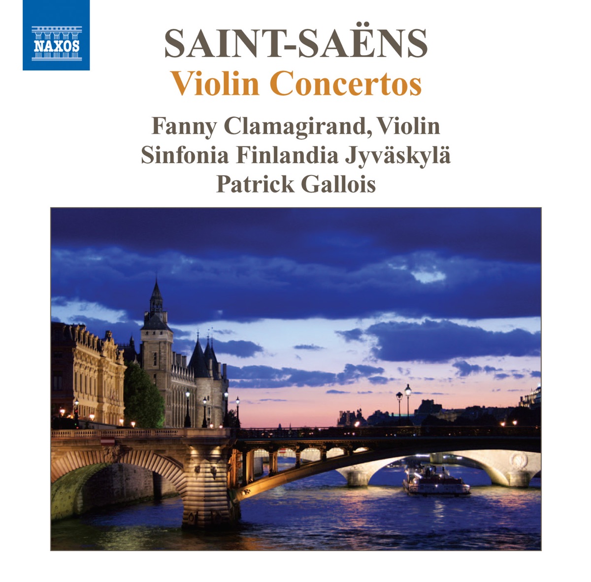 Saint-Saens: Violin Concertos by Fanny Clamagirand, Patrick Gallois & Sinfonia Finlandia Jyvaskyla album cover