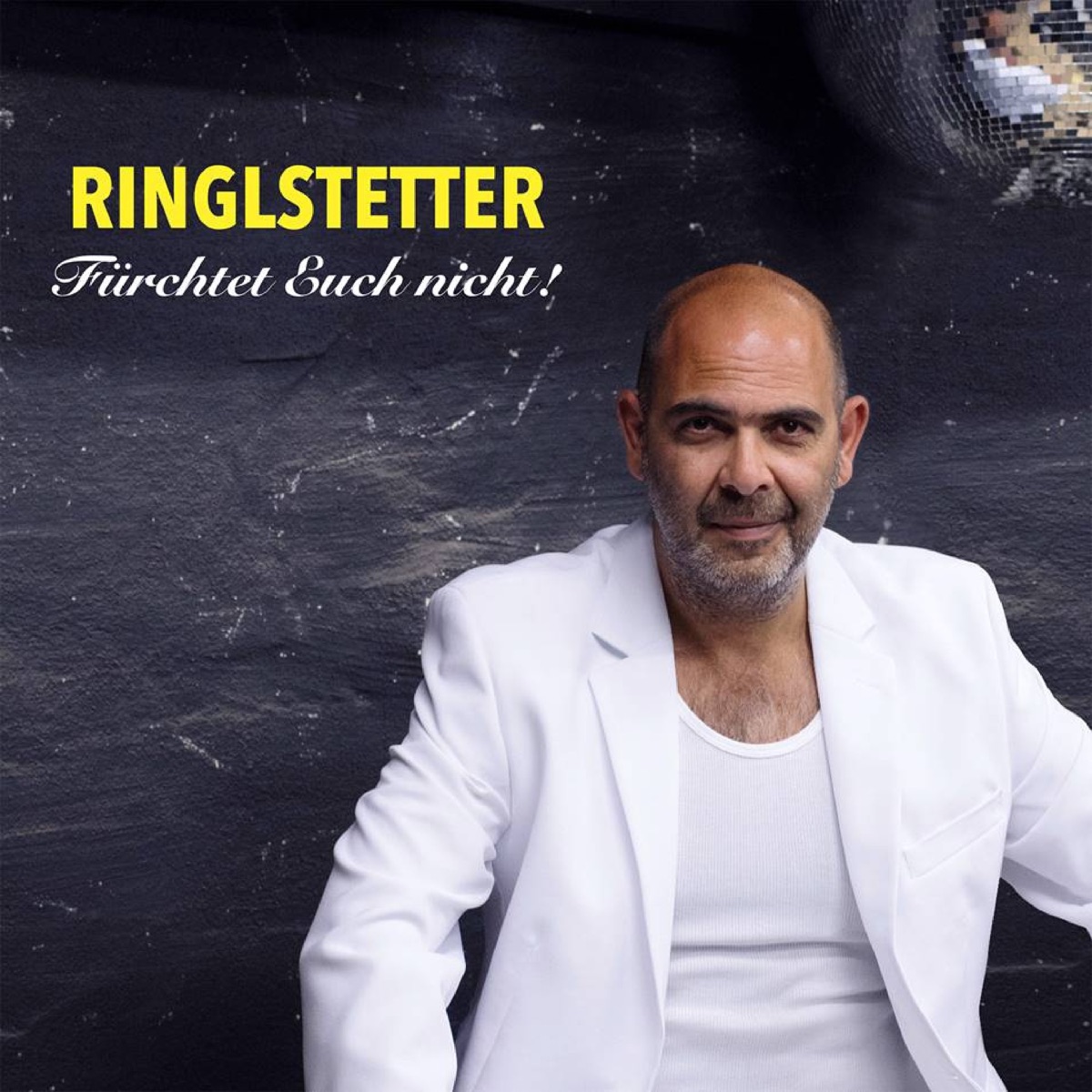 Fürchtet euch nicht! by Ringlstetter album cover