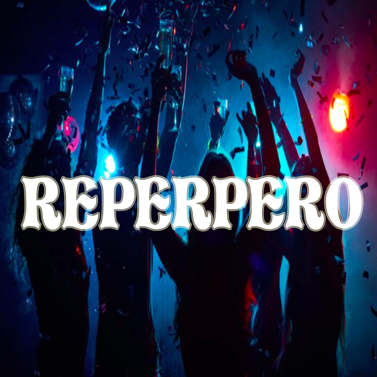 Reperpero (feat. Locon 29, Blujay, The Nose Trap, El Bello & Breily One) - Single by Piru el Necioo album cover