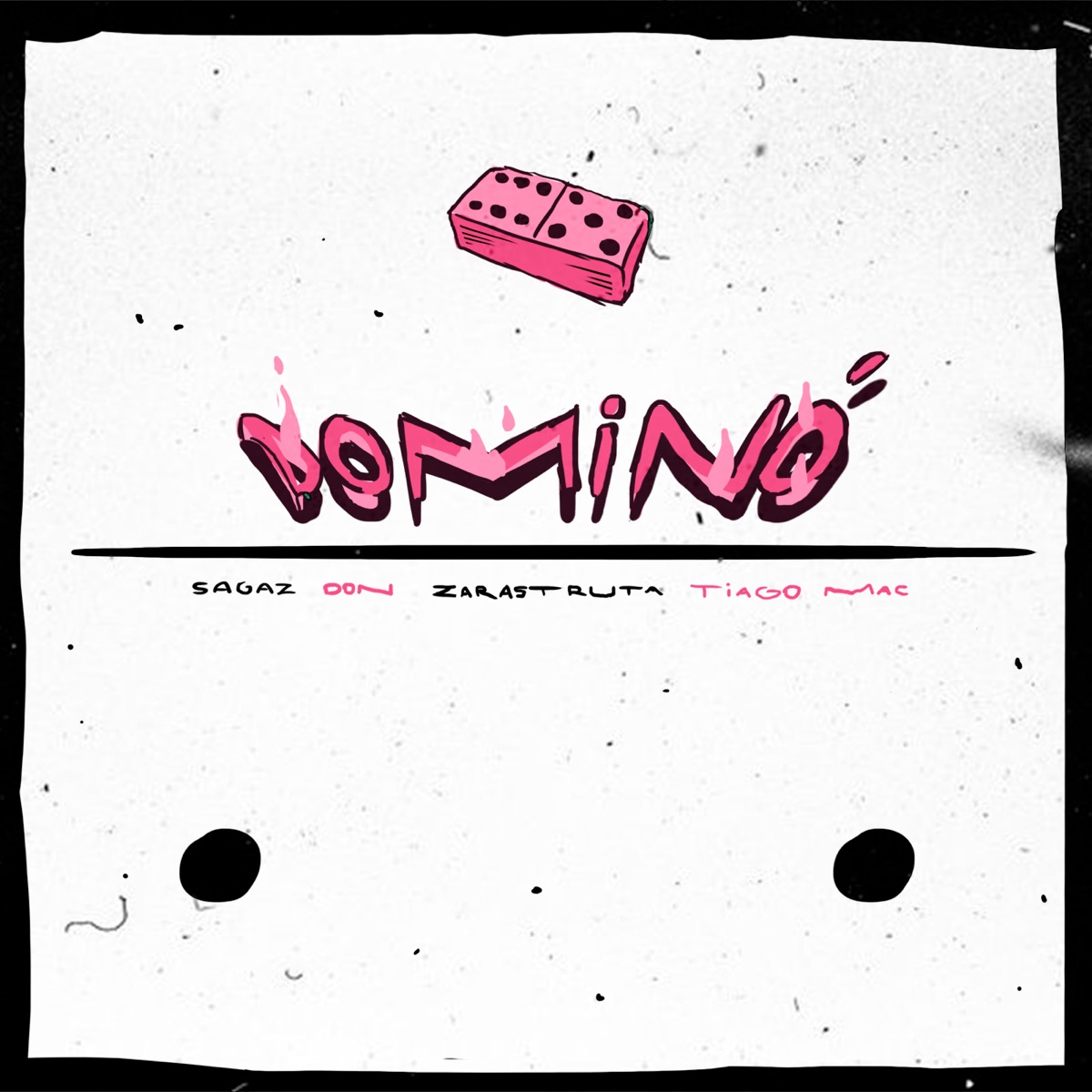 Dominó - Single (feat. Zarastruta, Don & Tiago Mac) - Single by Sagaz album cover