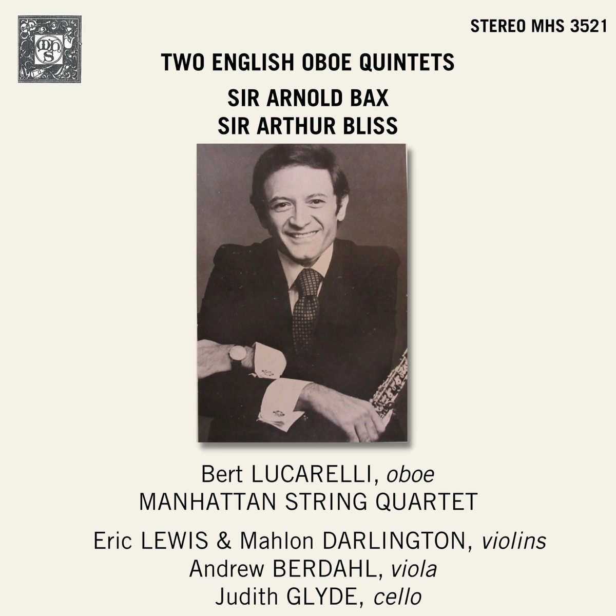 Two English Oboe Quintets: Bax and Bliss Oboe Quintets by Manhattan String Quartet & Bert Lucarelli album cover