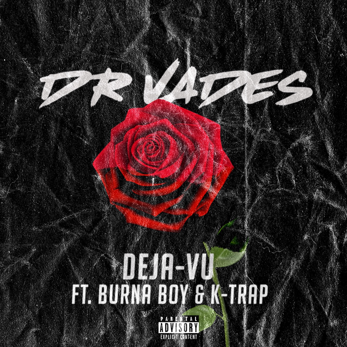 Deja-vu (feat. Burna Boy & K-Trap) - Single by Dr. Vades album cover