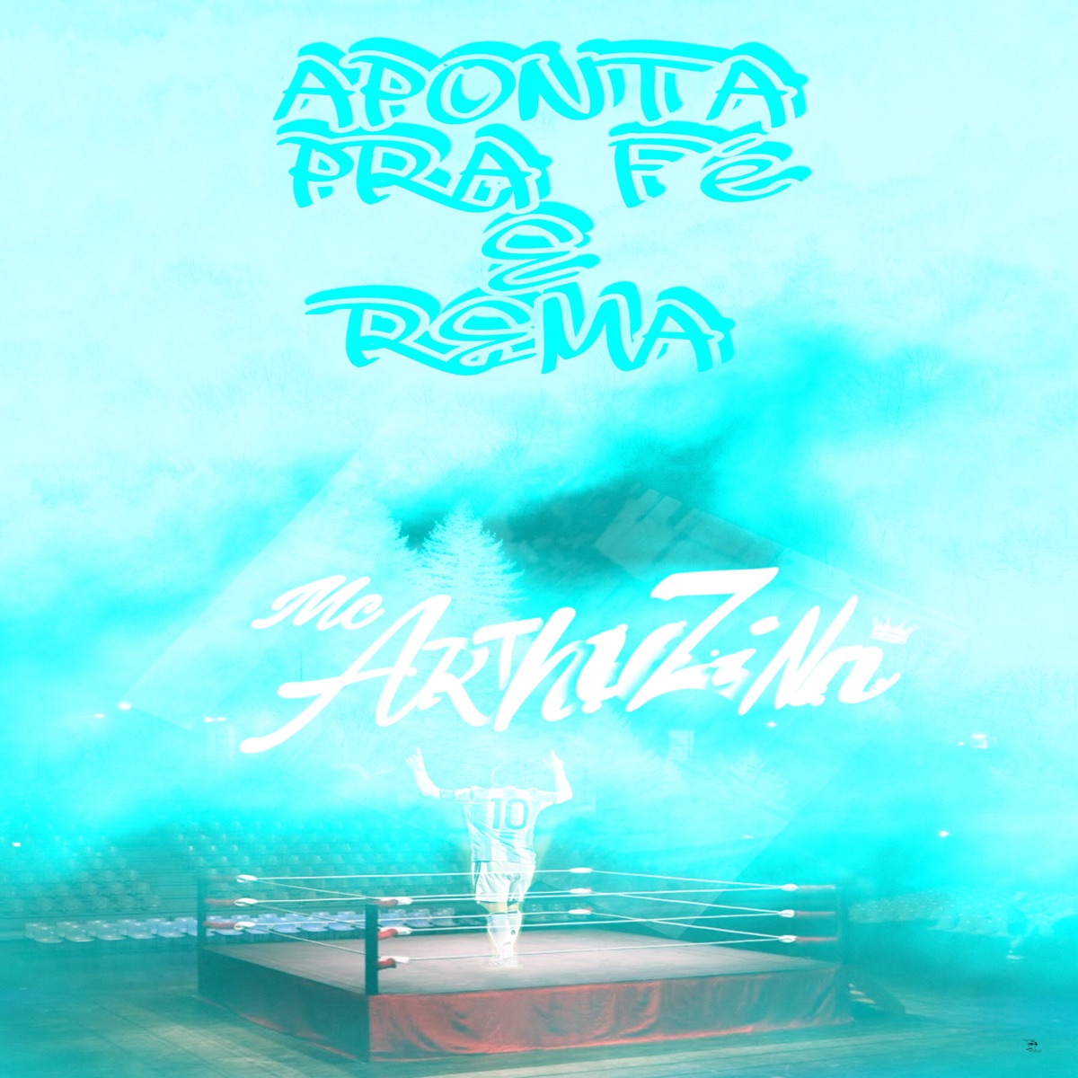 Aponta pra Fé e Rema - Single by Mc Arthuzinn album cover