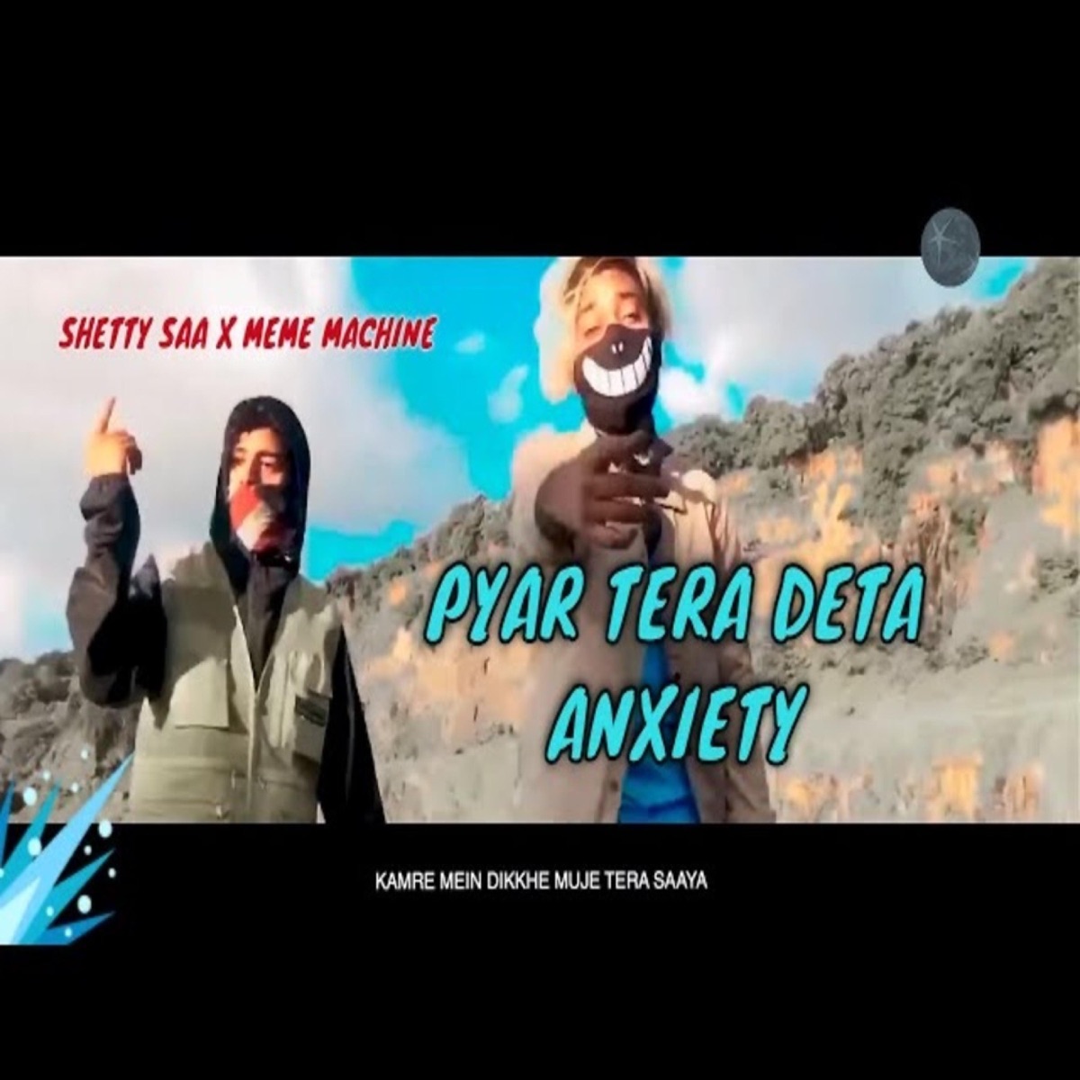 Pyar tera deta anxiety (feat. Meme Machine) - Single by Shetty Saa album cover