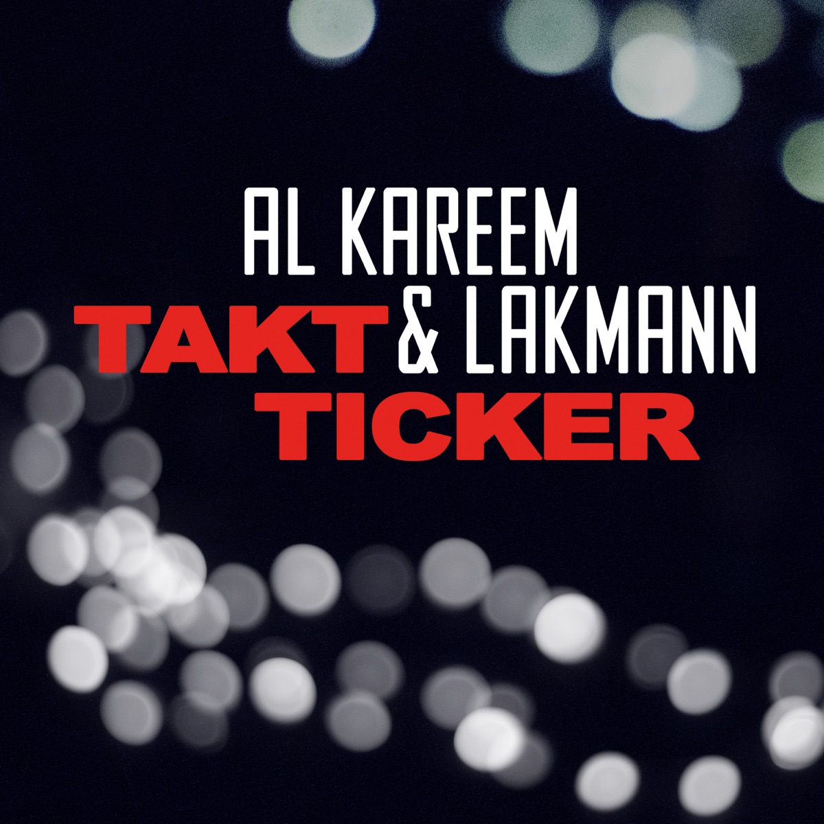 TaktTicker - Single by Al Kareem & Lakmann album cover