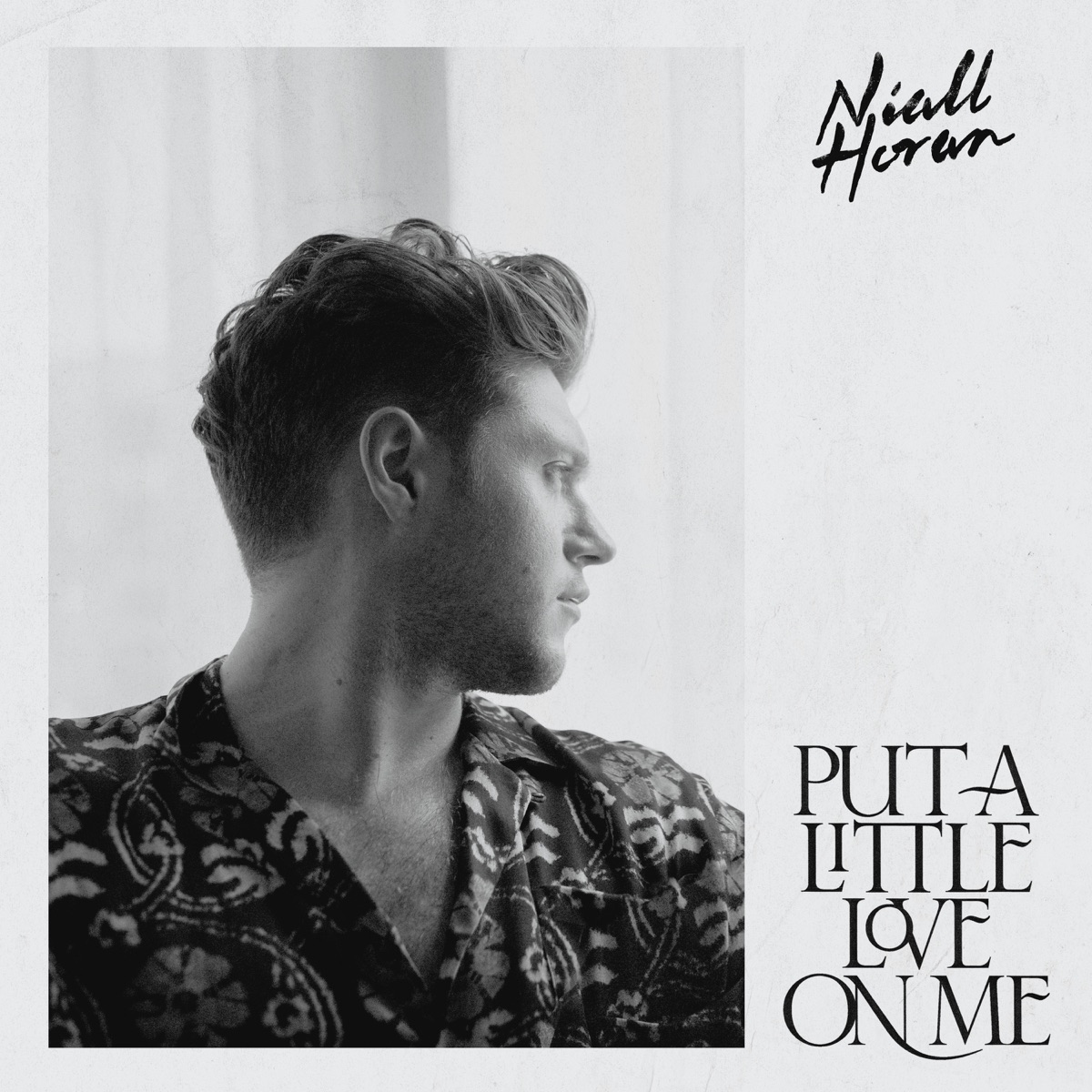 Put a Little Love On Me - Single by Niall Horan album cover