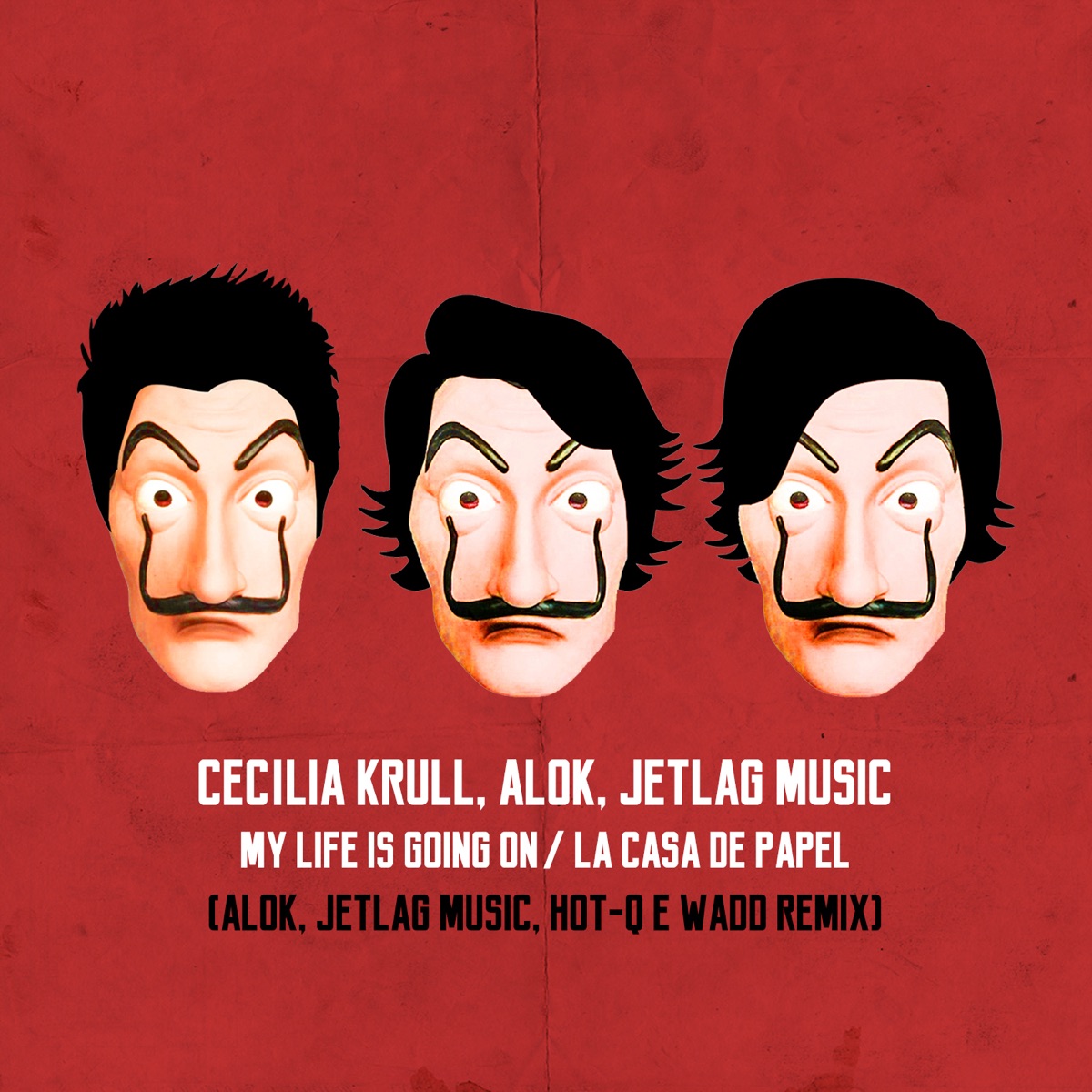My Life Is Going On (feat. Alok, Jetlag Music, Wadd & Hot Q) [Remix Version] - Single by Cecilia Krull album cover