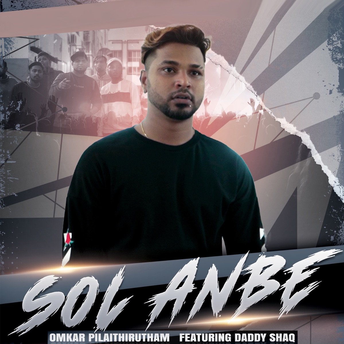 Sol Anbe (feat. Daddy Shaq) - Single by Omkar Pilaithirutham album cover