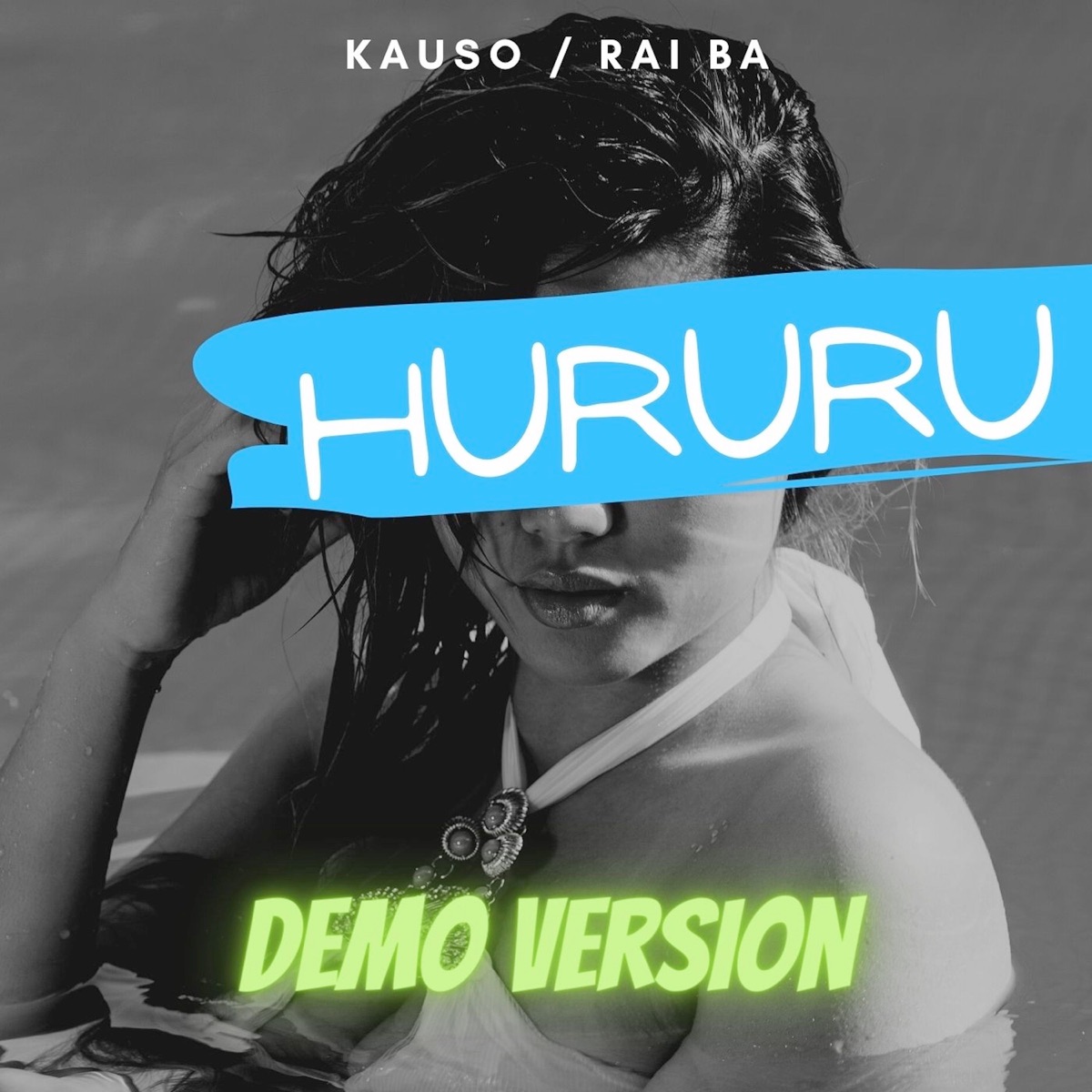 Hururu (Demo Version) [feat. Rai Ba] - Single by KAUSO album cover