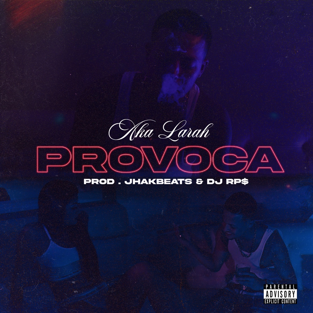 Provoca - Single by Aka Larah, JhaKBeat's & DJ RP$ album cover